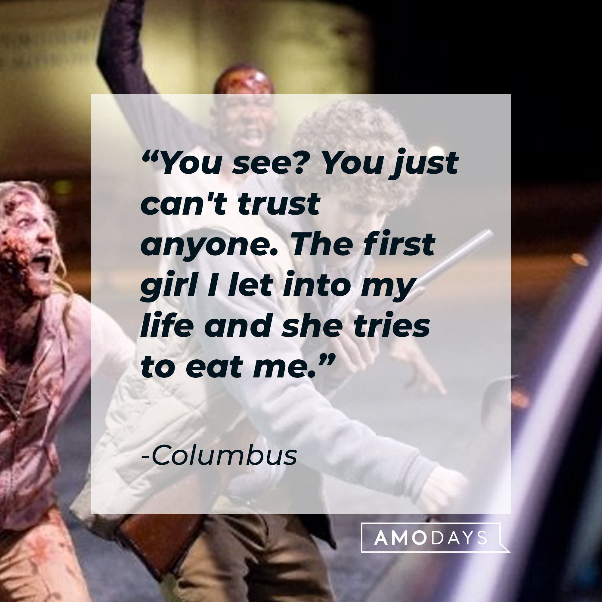 Columbus' quote: "You see? You just can't trust anyone. The first girl I let into my life and she tries to eat me." | Source: Facebook.com/Zombieland
