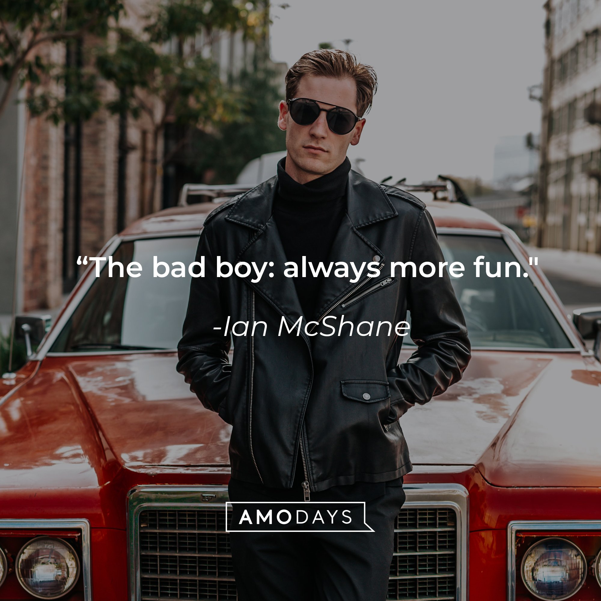 Ian McShane's quote: "The bad boy: always more fun." | Image: AmoDays