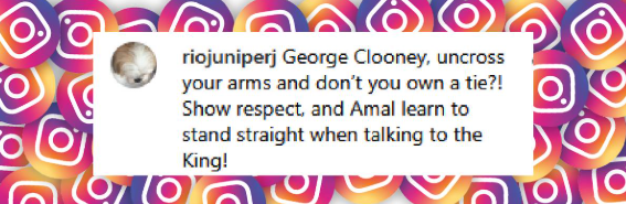 A netizen's comment on Amal and George Clooney's interaction with King Charles III from a post dated June 25, 2025 | Source: Instagram/hellomag