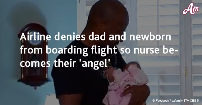 Airline denies dad and newborn from boarding flight so nurse becomes their 'angel'