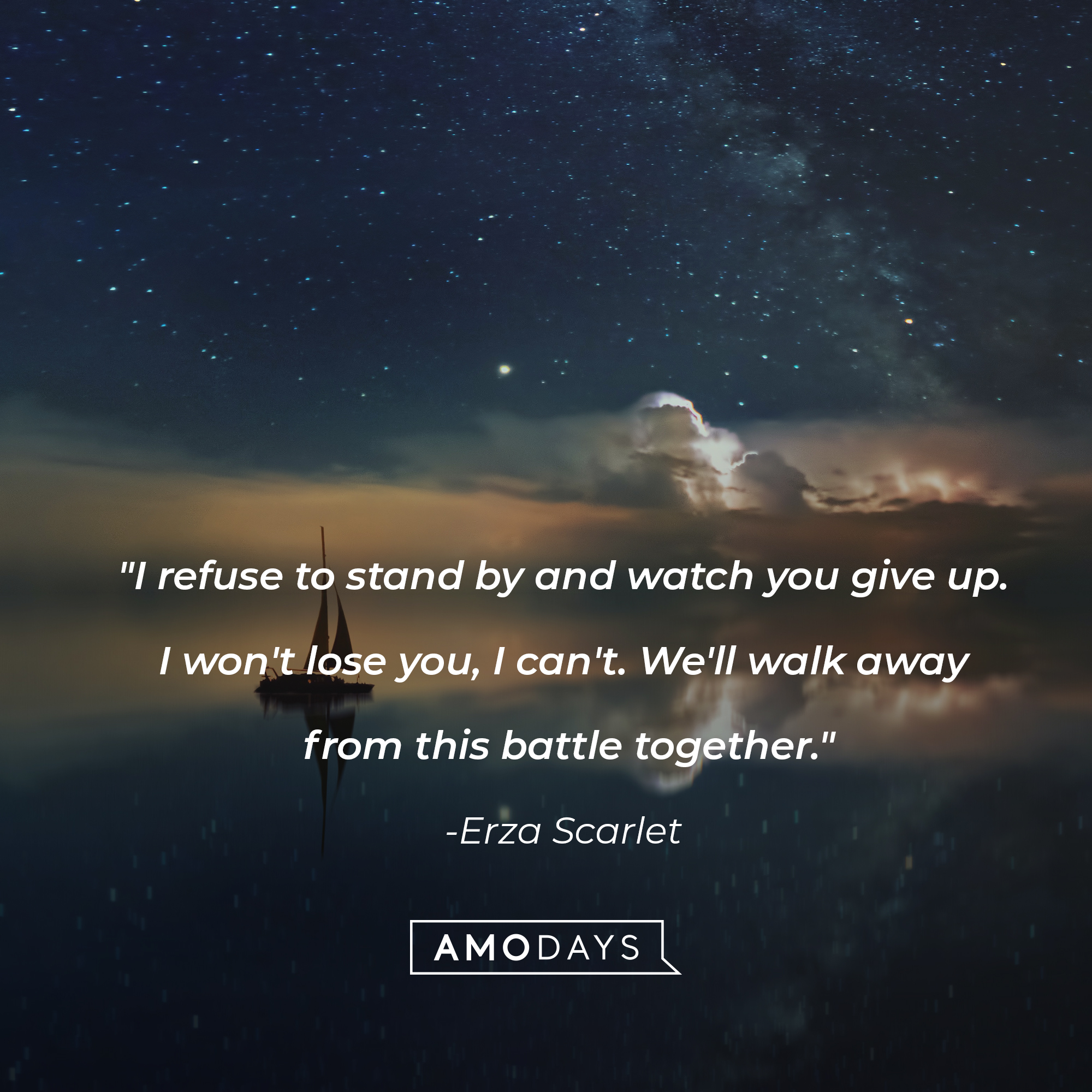 Erza Scarlet's quote: "I refuse to stand by and watch you give up. I won't lose you, I can't. We'll walk away from this battle together." | Image: Unsplash