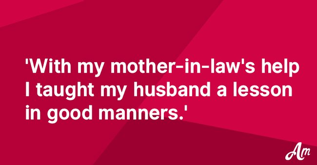 How I got back at my omniscient husband for always criticizing me.