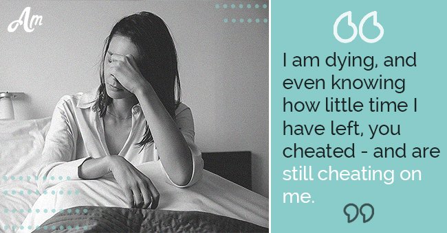 A letter to my cheating partner, from my deathbed