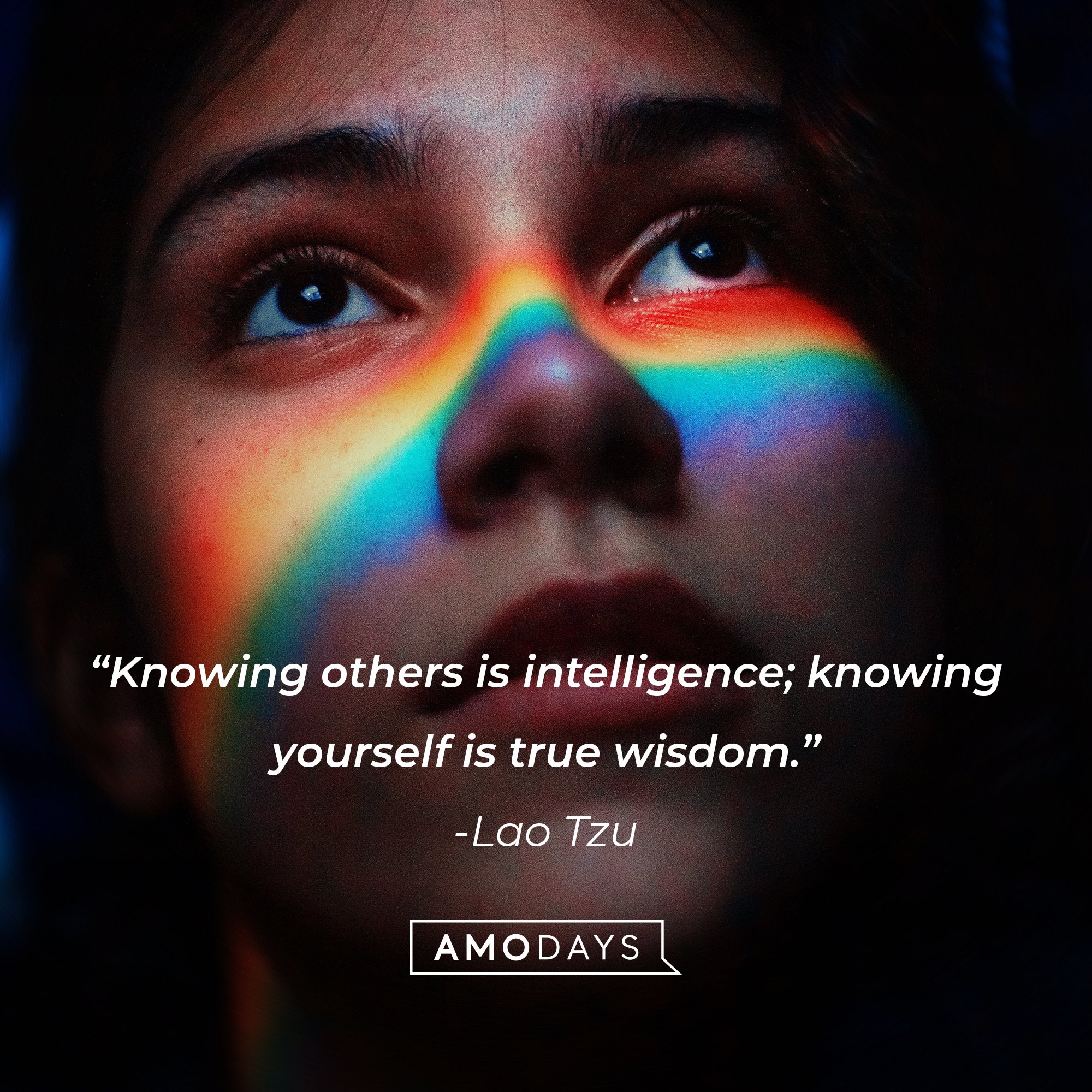  Lao-Tzu's quote: “Knowing others is intelligence; knowing yourself is true wisdom. Mastering others is strength; mastering yourself is true power.” | Image: AmoDays
