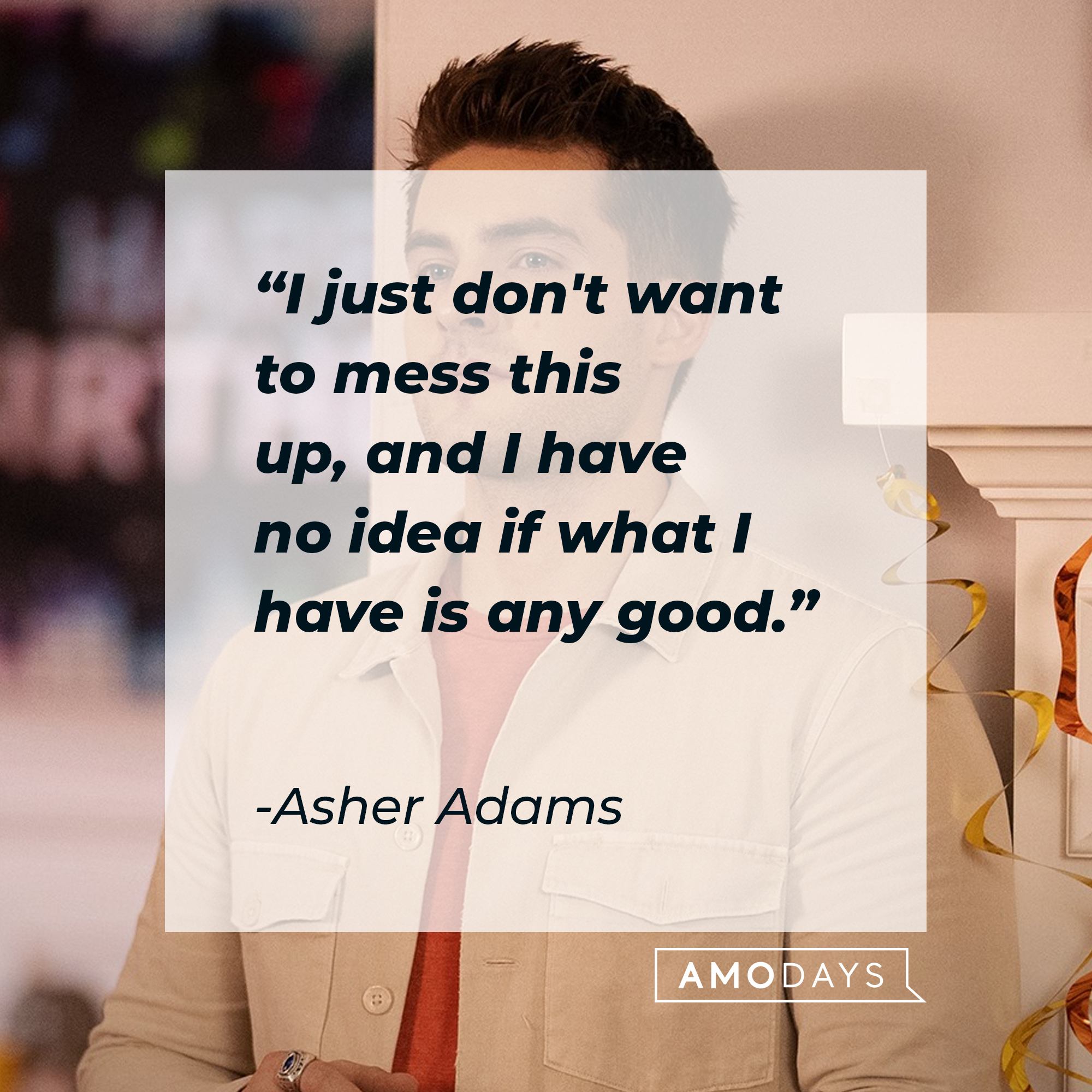 Asher Adams' quote: "I just don't want to mess this up, and I have no idea if what I have is any good." | Source: facebook.com/CWAllAmerican