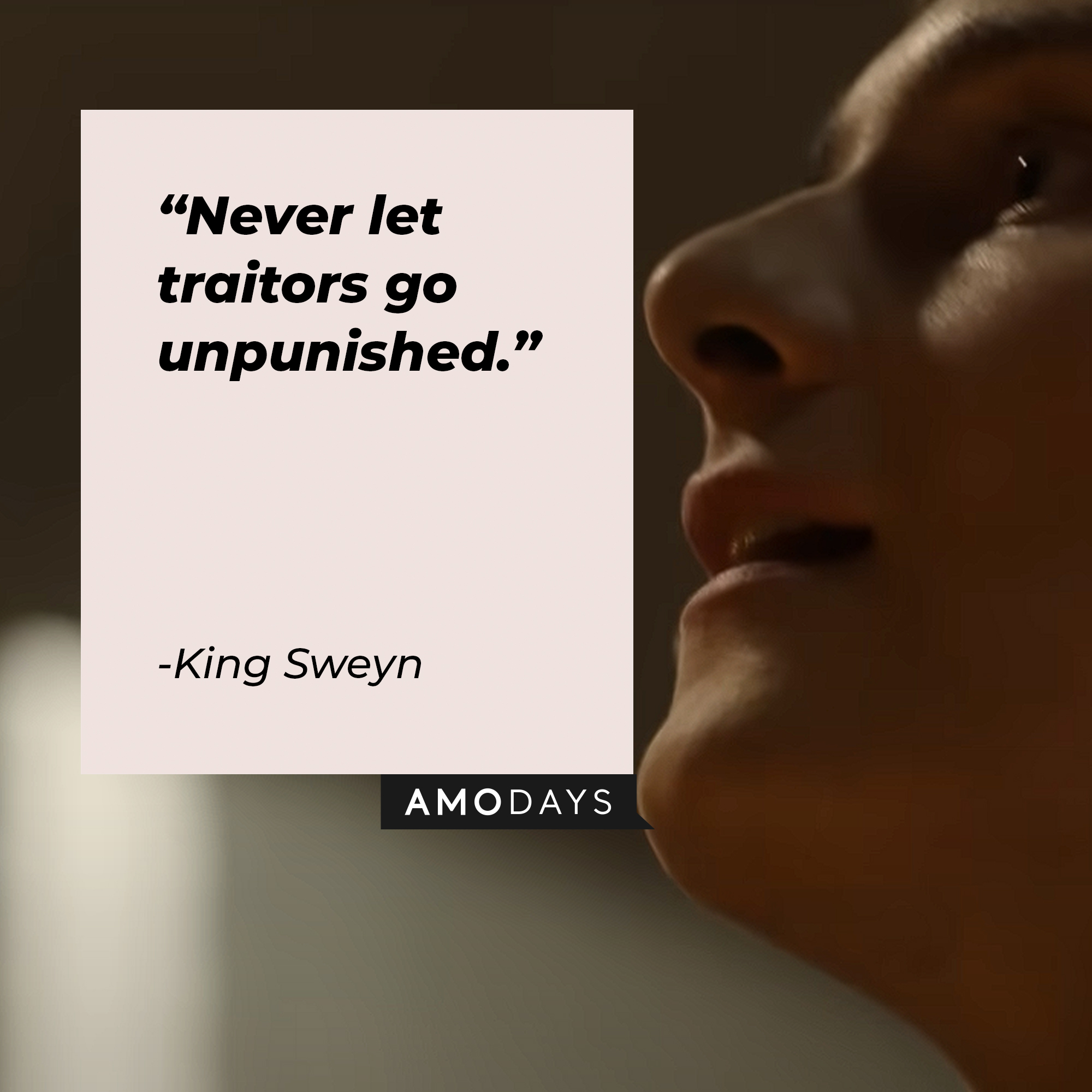 King Sweyn's quote: "Never let traitors go unpunished." | Image: youtube.com/Netflix