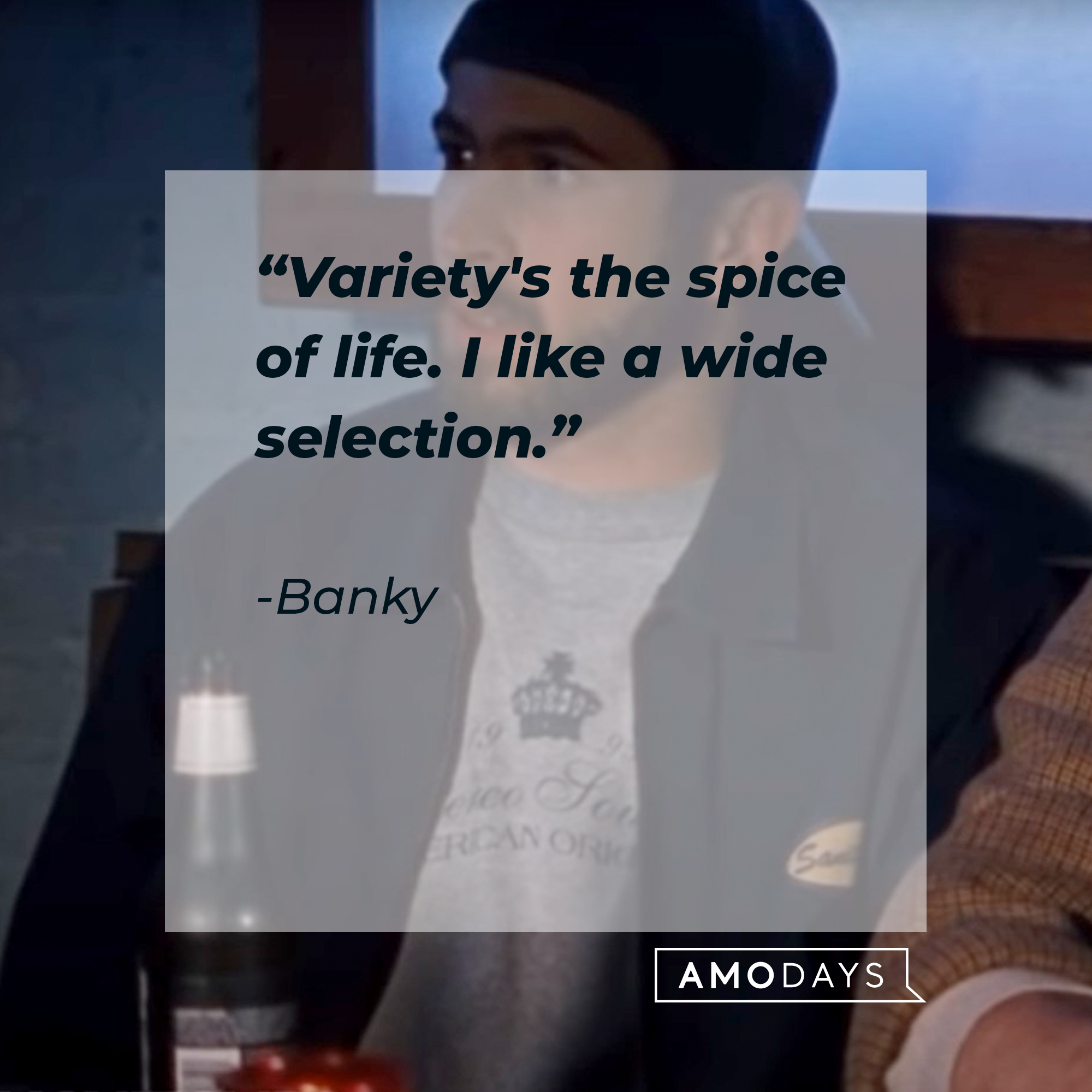 Banky, with his quote:  “Variety's the spice of life. I like a wide selection.” | Source: facebook.com/ChasingAmyMovie
