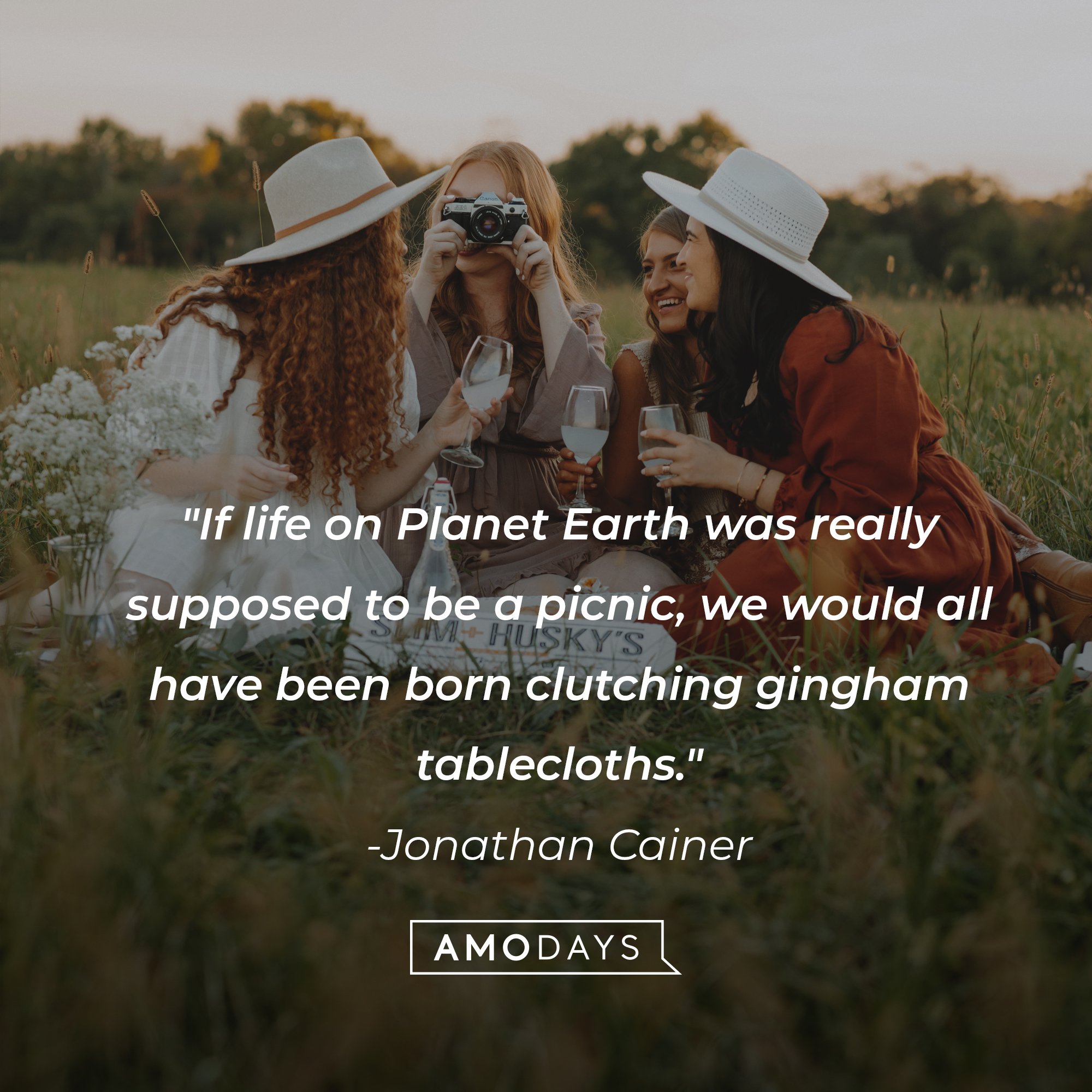 Jonathan Cainer's quote: "If life on Planet Earth was really supposed to be a picnic, we would all have been born clutching gingham tablecloths." | Image: AmoDays