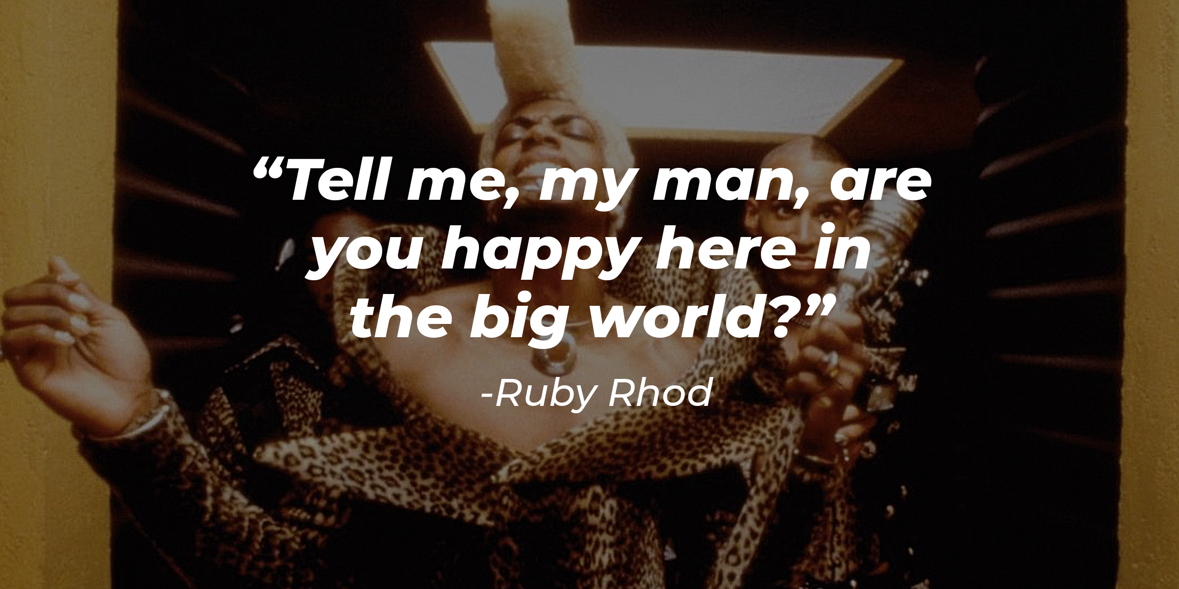 A Photo of Ruby Rhod with the Quote, “Tell Me, My Man, Are You Happy Here in the Big World?” | Source: Facebook/TheFifthElementMovie