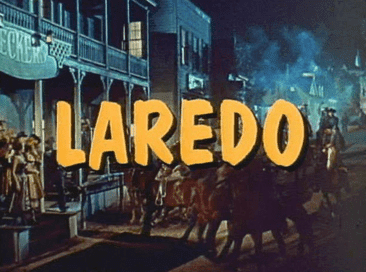 Title card for the television Western series "Laredo." | Source: Wikipedia.