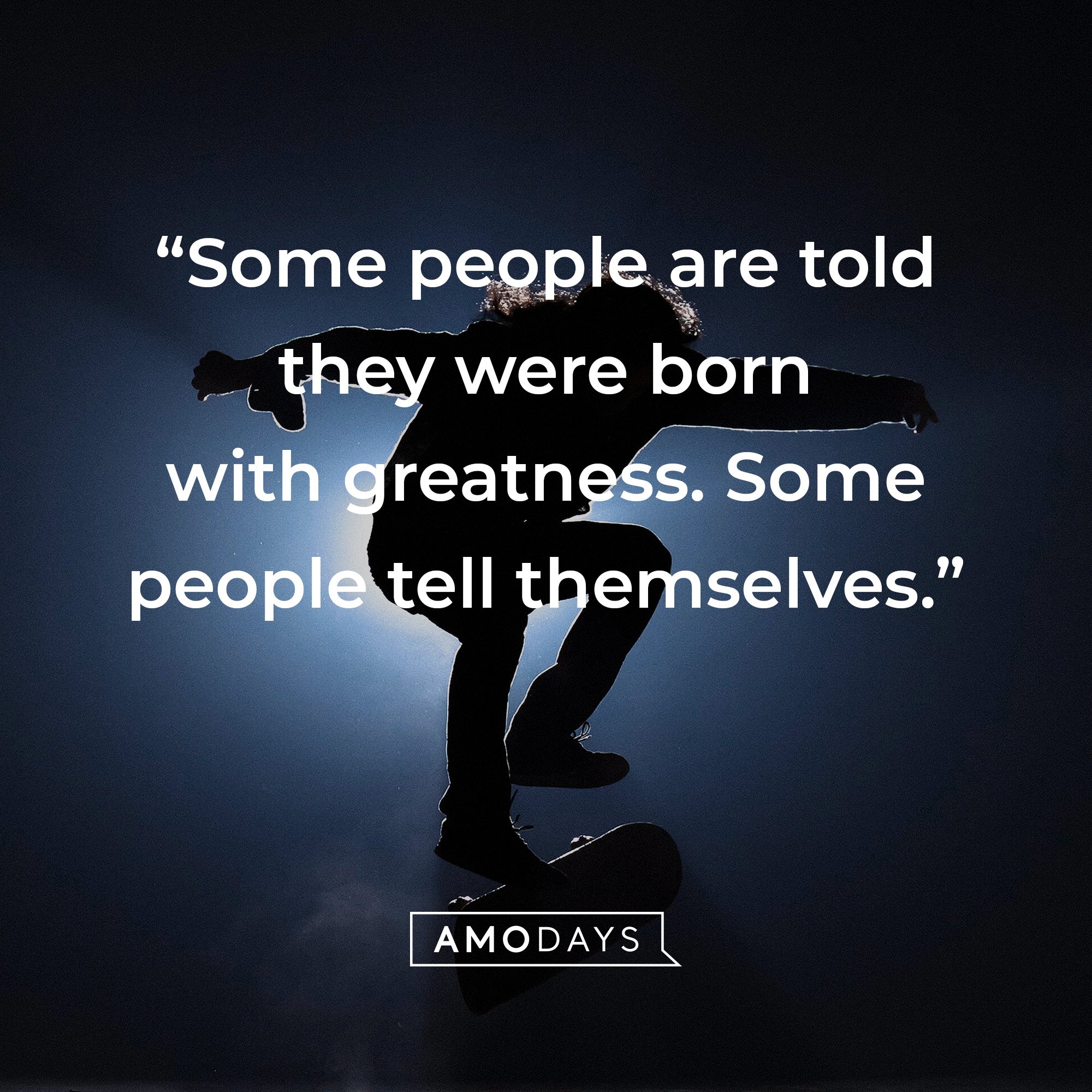 Nike’s quote: “Some people are told they were born with greatness. Some people tell themselves.” | Source: AmoDays