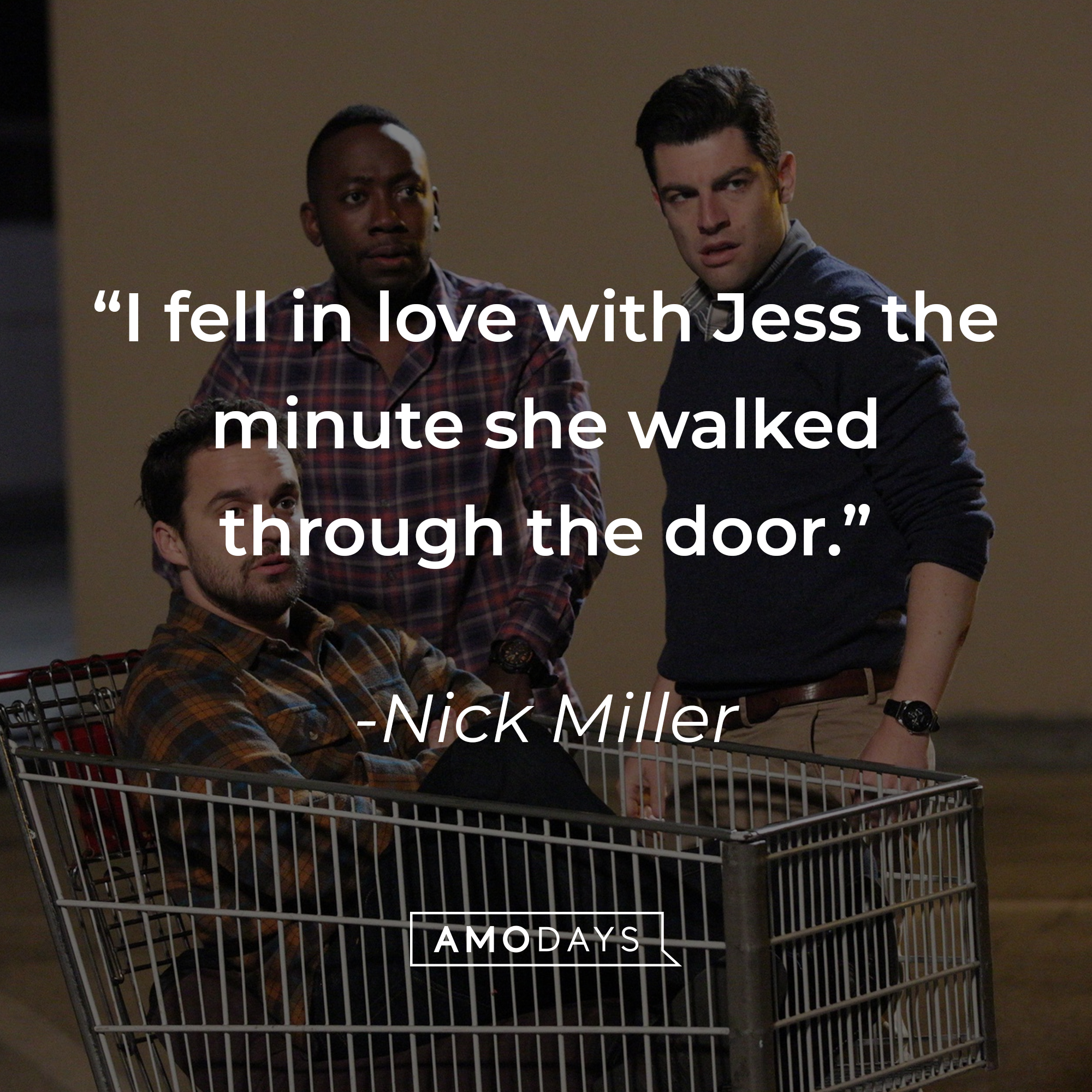 Nick Miller, Schmidt, and Winston Bishop, with Miller’s quote: “I fell in love with Jess the minute she walked through the door.” | Source: facebook.com/OfficialNewGirl