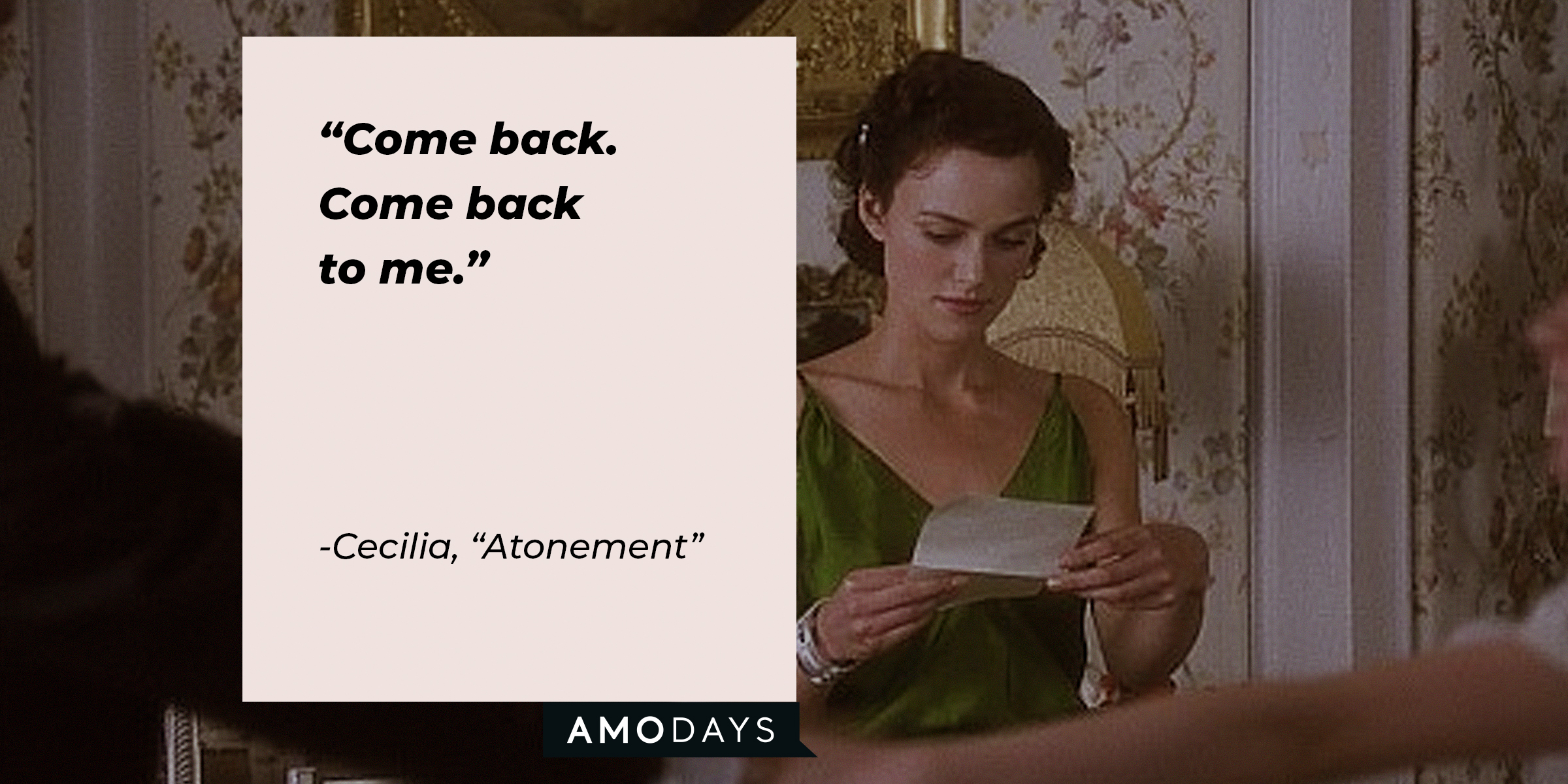 A Photo of Cecilia with the Quote, “Come Back. Come Back to Me.” | Source: Facebook/AtonementMovie