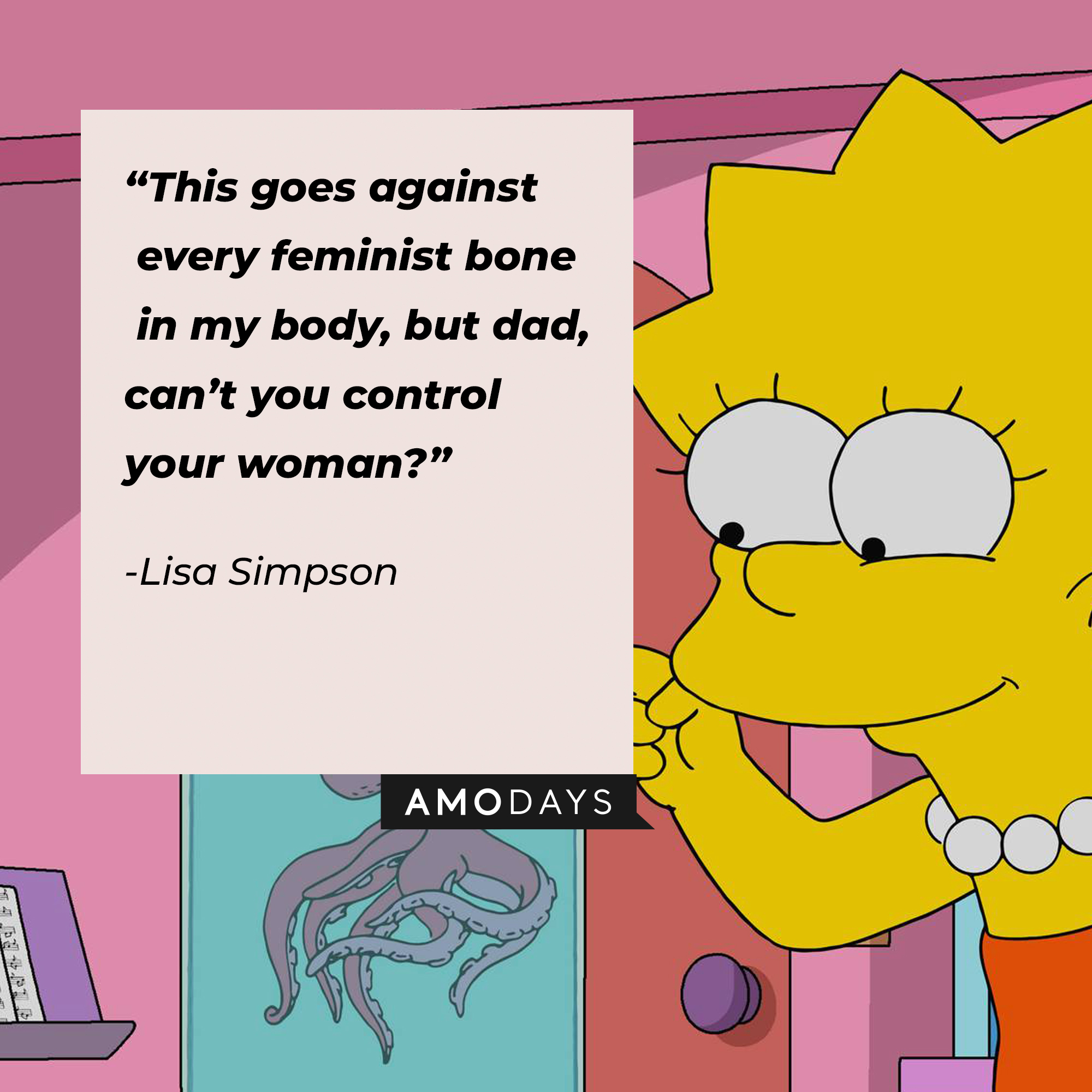 Lisa Simpson, with her quote: “This goes against every feminist bone in my body, but dad, can’t you control your woman?” | Source: facebook.com/TheSimpsons