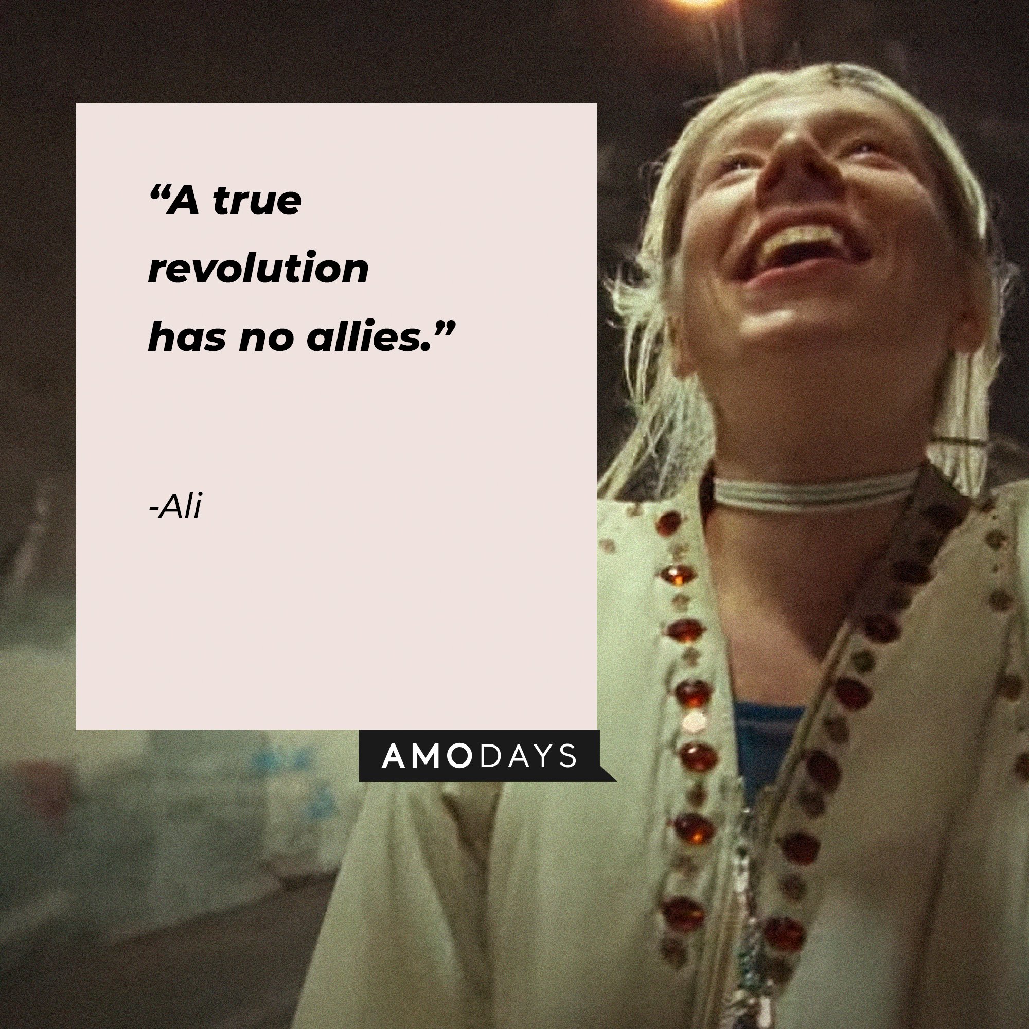 Ali’s quote: “A true revolution has no allies.” | Image: AmoDays