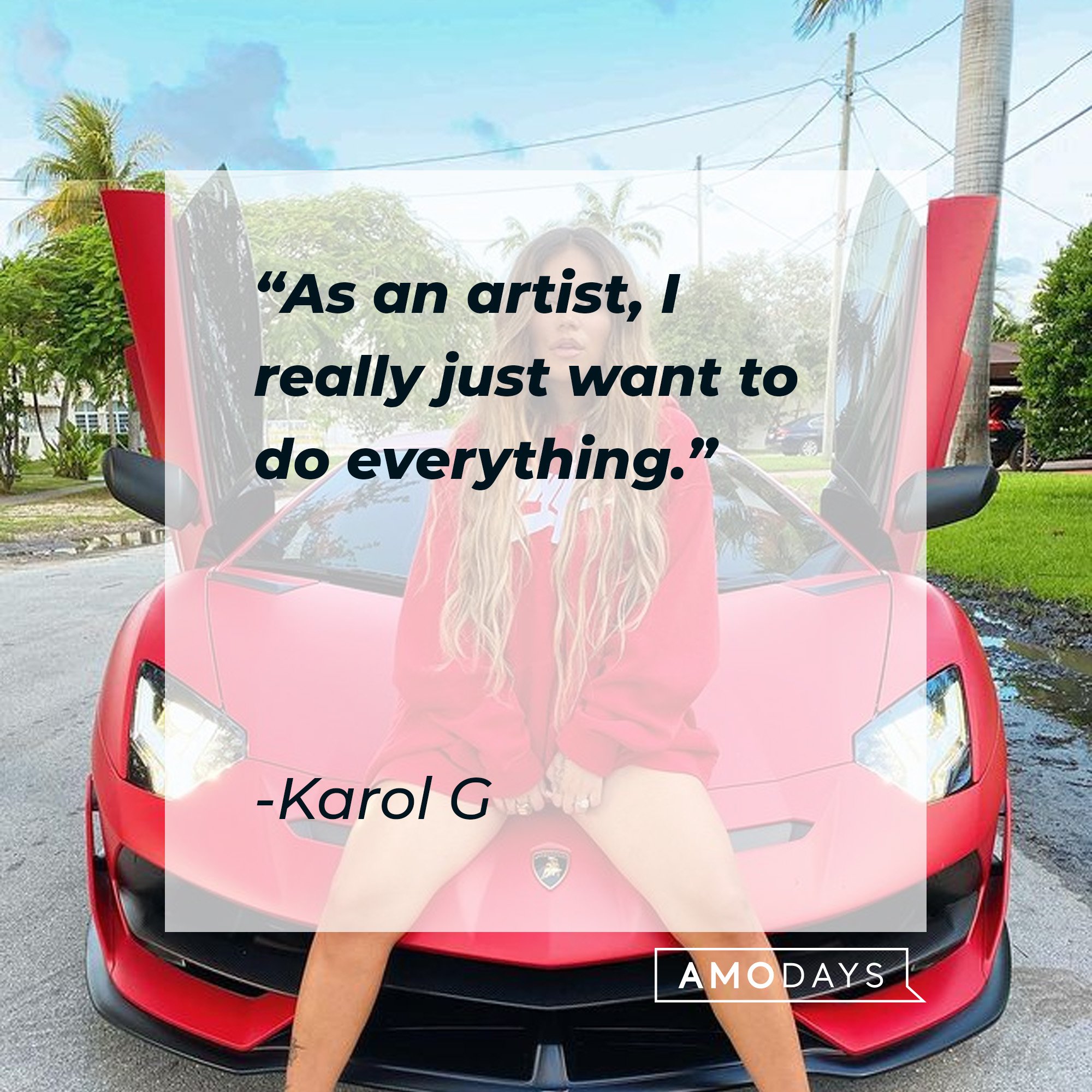 Karol G’s quote: “As an artist, I really just want to do everything.”  | Image: AmoDays