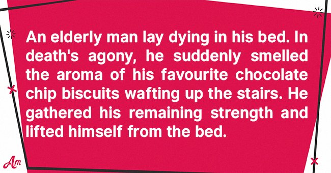 Daily Joke: An Elderly Man Dying in His Bed Could Smell His Favorite ...