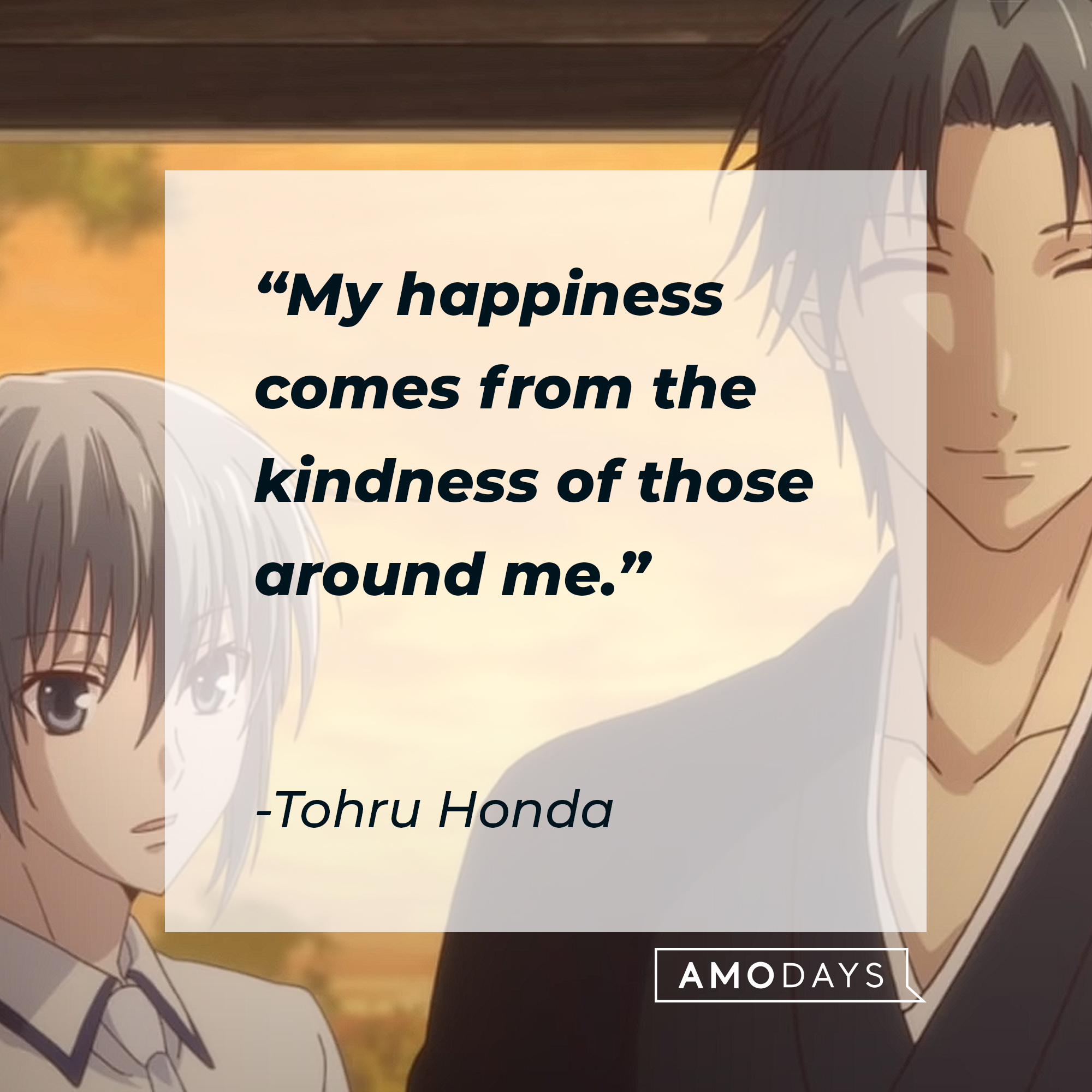 Tohru Honda's quote: "My happiness comes from the kindness of those around me." | Image: youtube.com/Crunchyroll Collection