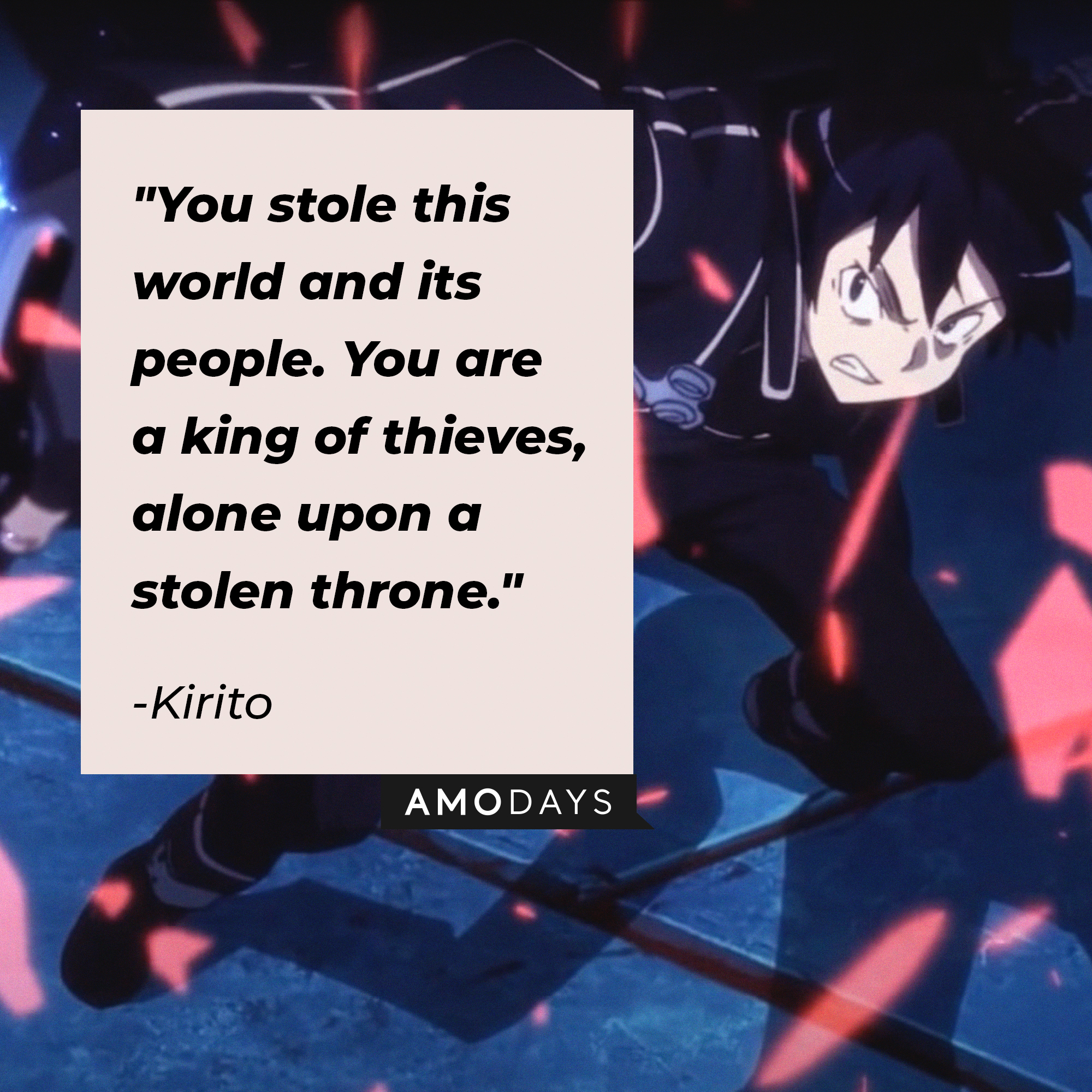 Kirito's quote: "You stole this world and its people. You are a king of thieves, alone upon a stolen throne." | Source: Facebook.com/SwordArtOnlineUSA