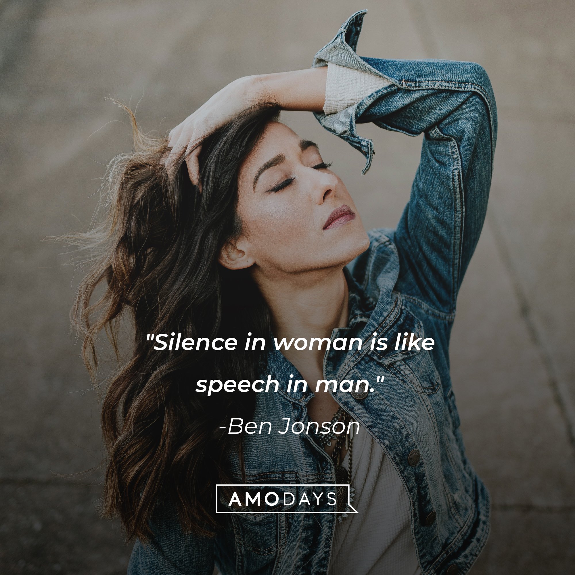 Ben Jonson’s quote: "Silence in woman is like speech in man." | Image: AmoDays