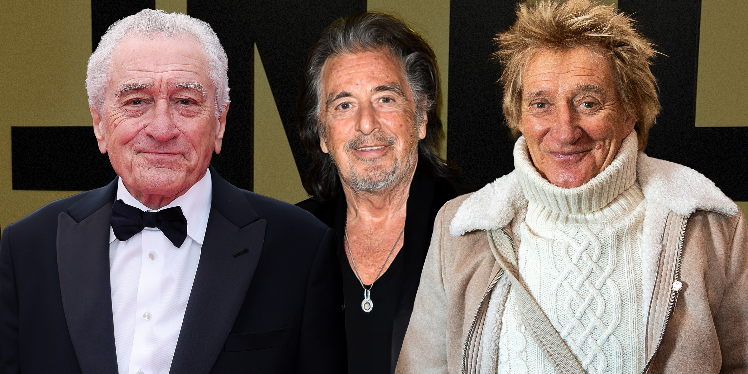 Robert De Niro | Al Pacino | Rod Stewart | Source: Getty Images