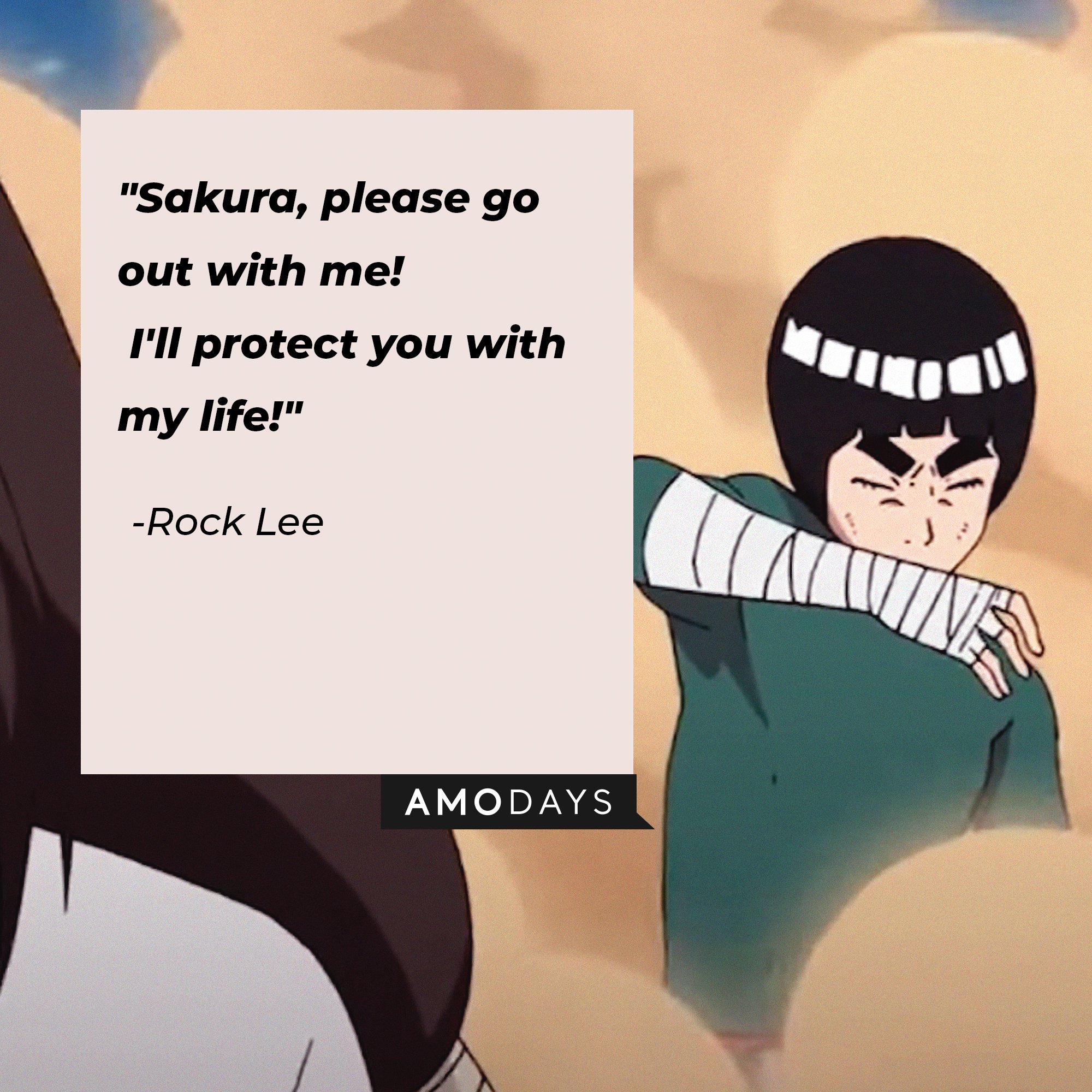 Rock Lee's quote: "Sakura, please go out with me! I'll protect you with my life!" | Image: AmoDays