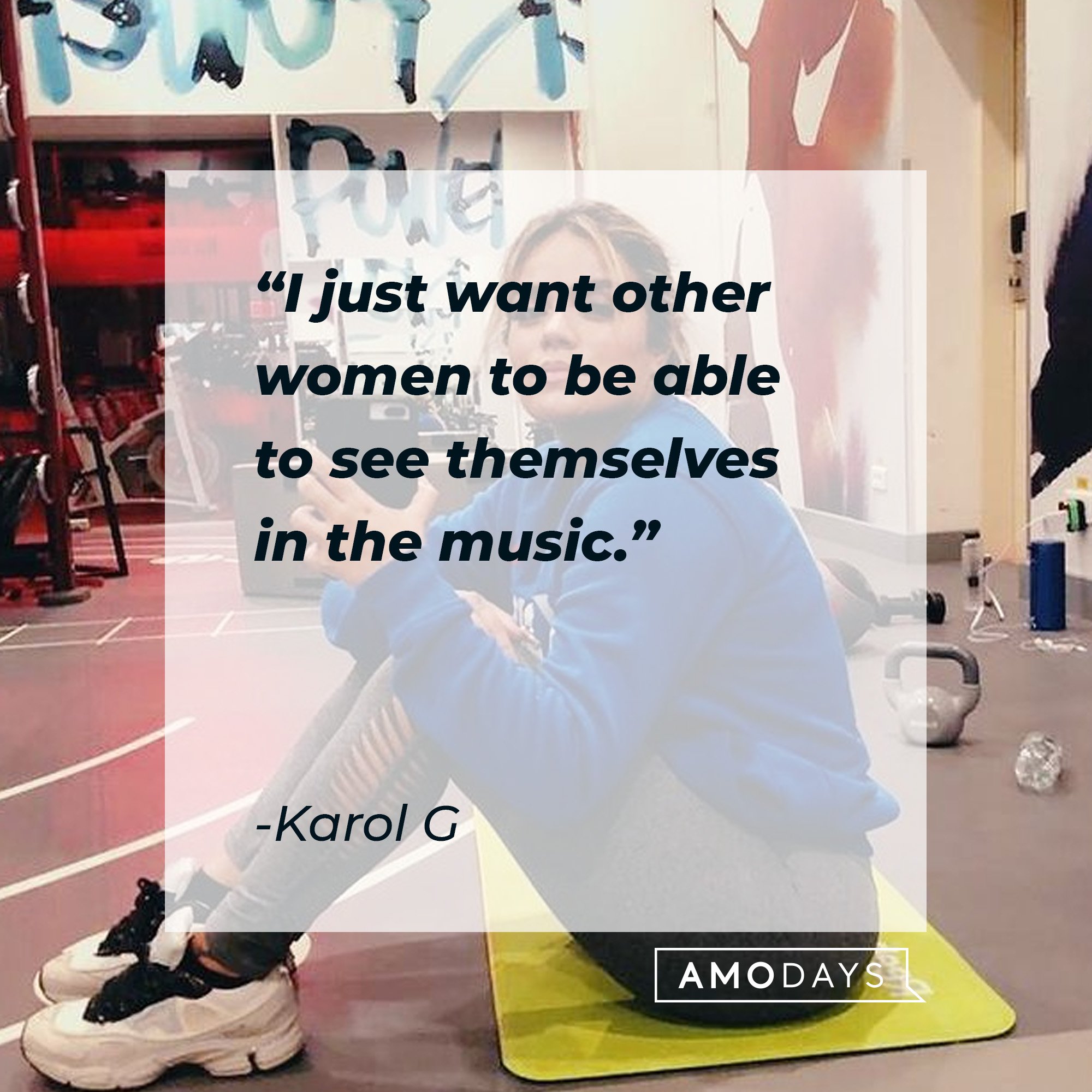 Karol G’s quote: “I just want other women to be able to see themselves in the music." | Image: AmoDays