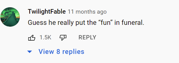 A user's comment on video of a man who pranked his family and guests at his burial. | Photo: youtube.com/Liverpool ECHO  