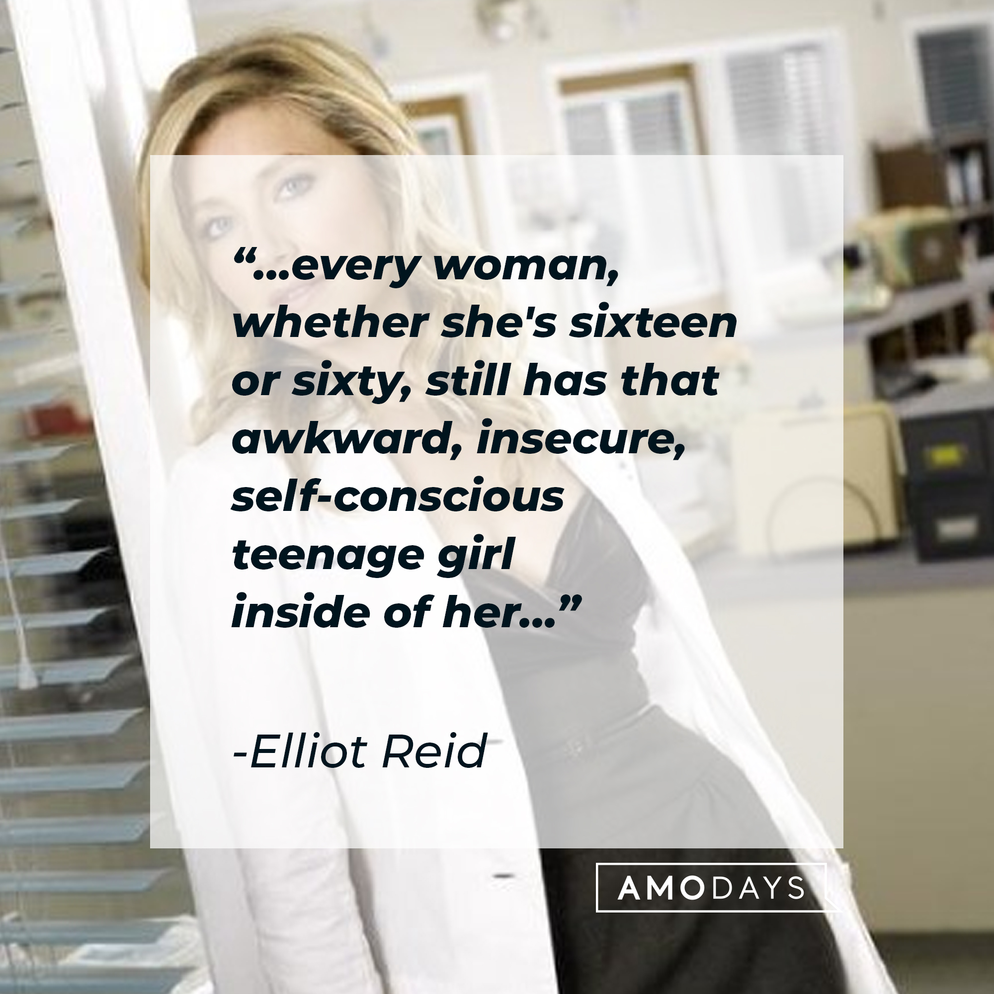 Elliot Reid with her quote: “Every woman, whether she's sixteen or sixty, still has that awkward, insecure, self-conscious teenage girl inside of her…” | Source: Facebook.com/scrubs