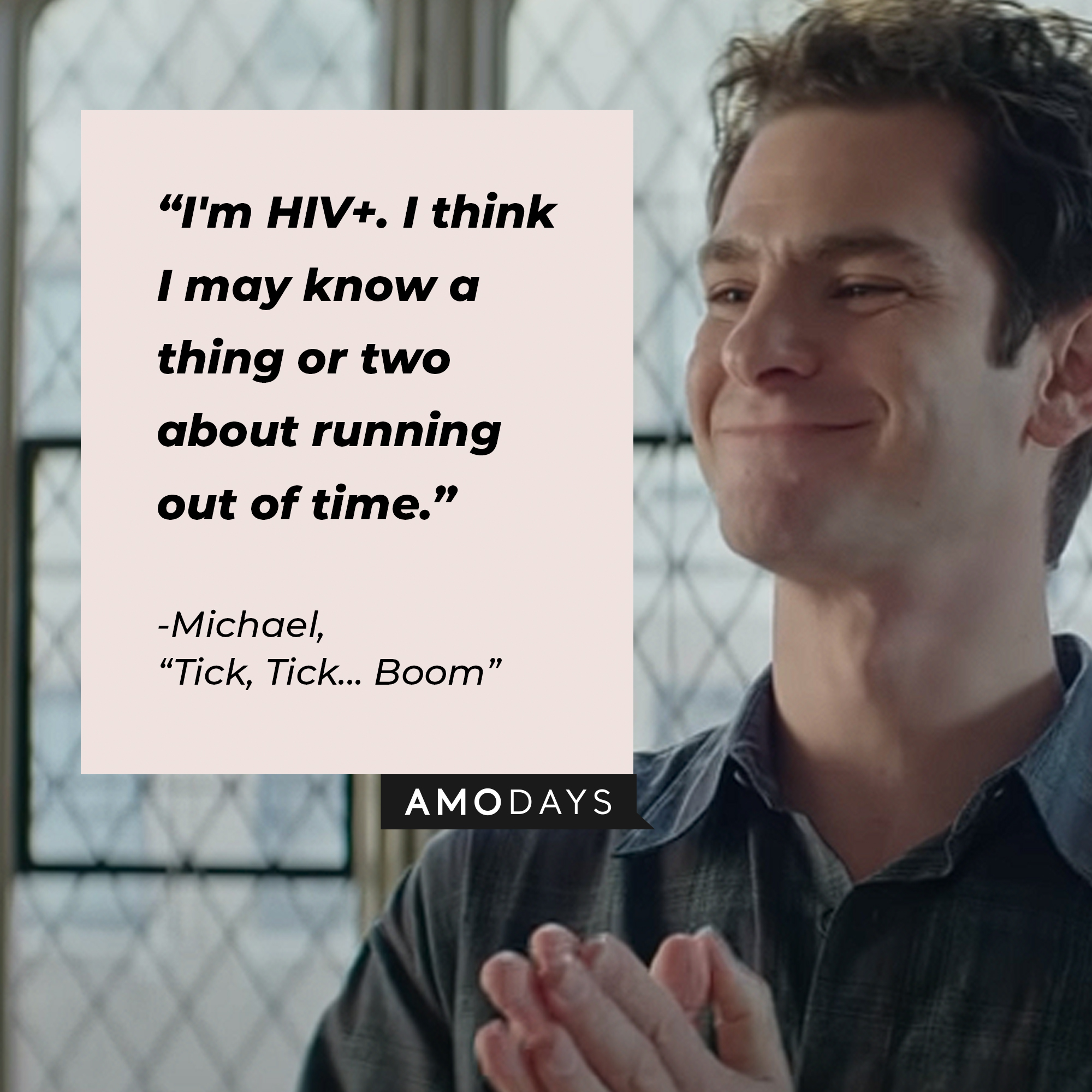 Jonathan Larson with his quote: “I'm HIV+. I think I may know a thing or two about running out of time." | Source: Youtube.com/Netflix