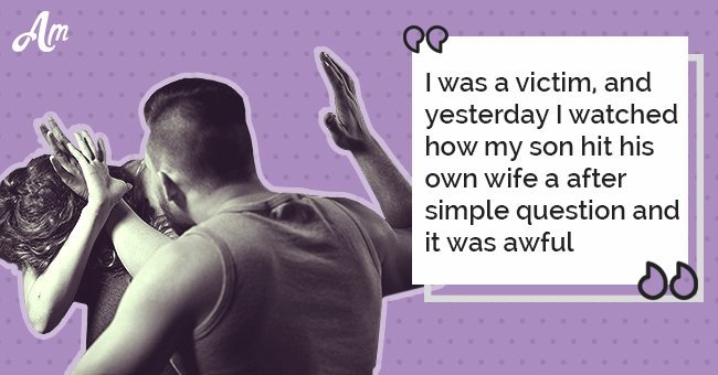 I was a victim once and yesterday I watched my son hit his own wife