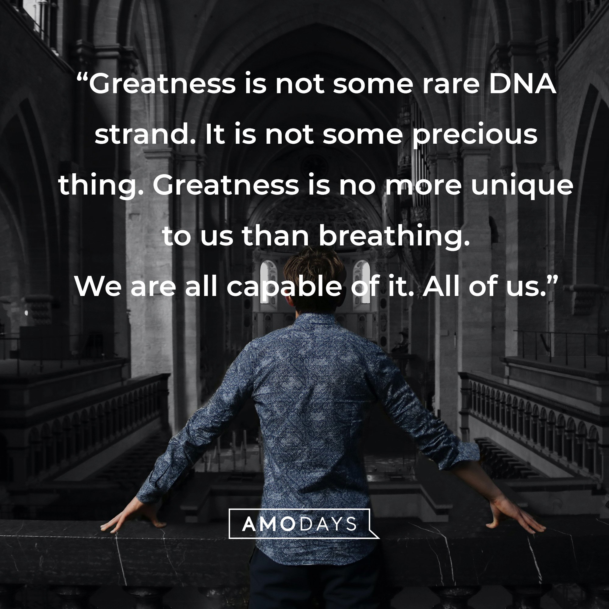 Nike’s quote: “Greatness is not some rare DNA strand. It is not some precious thing. Greatness is no more unique to us than breathing. We are all capable of it. All of us."  | Image: AmoDays