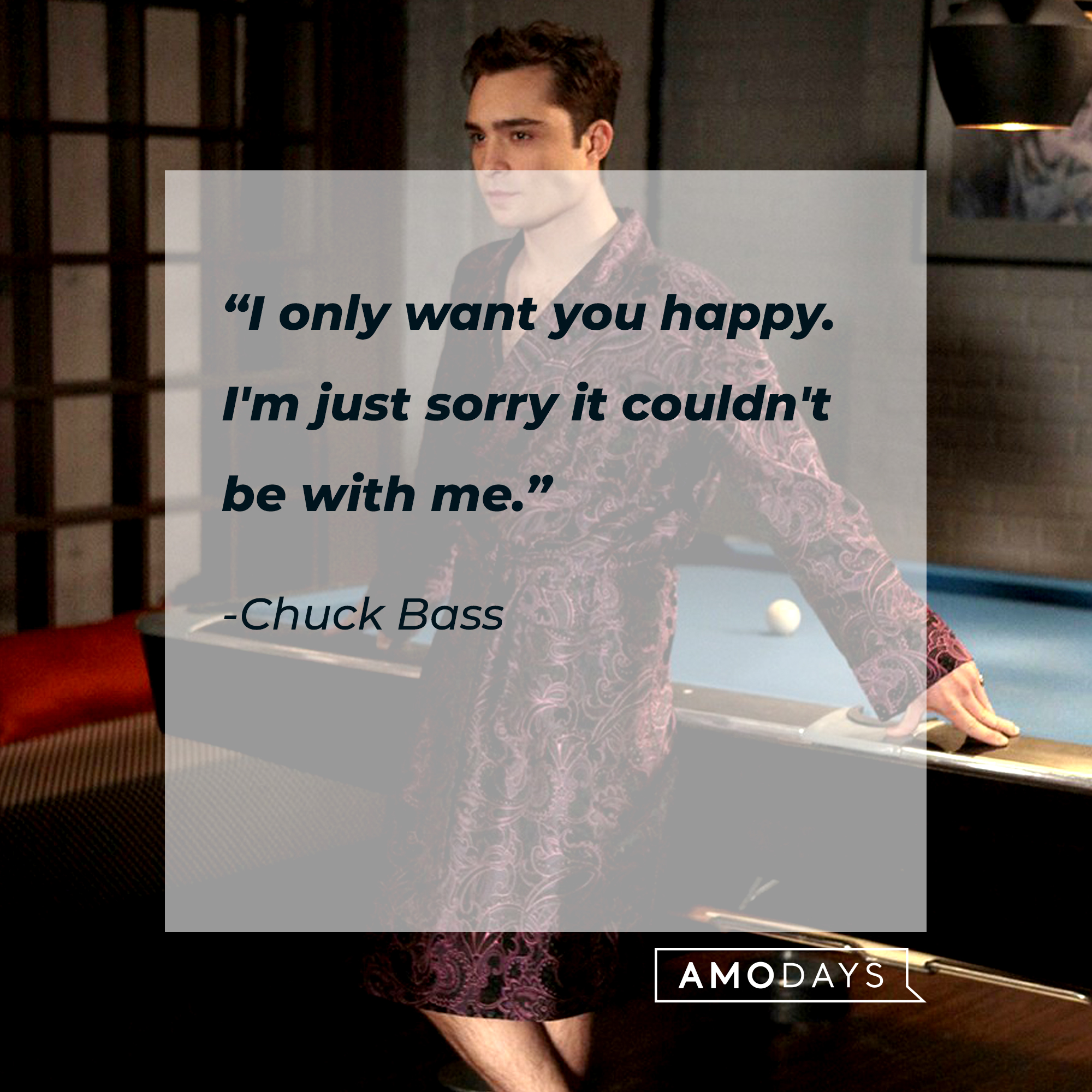 Chuck Bass from "Gossip Girl" with his quote: “I only want you happy. I'm just sorry it couldn't be with me.” | Source: Facebook.com/GossipGirl