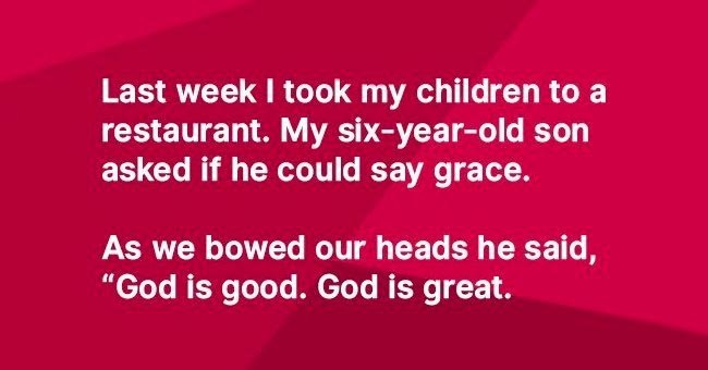 Woman scoffs at little boy’s prayer, and gets a perfect response from him