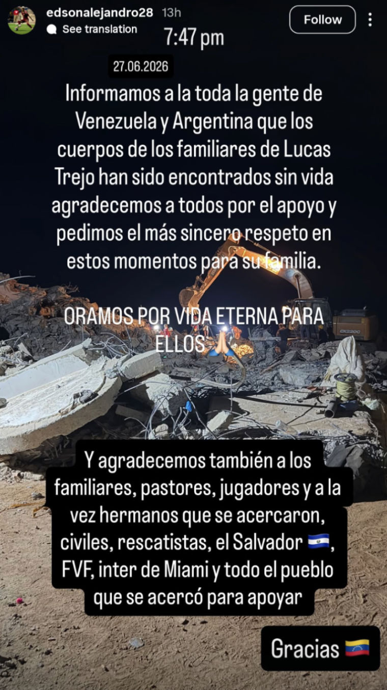 Edson Tortolero shared an Instagram Story announcing that the bodies of Lucas Trejo's wife and two children had been found after nearly three days of searching. He also thanked the rescuers, family members, friends, and supporters who stood by Trejo throughout the search. | Source: Instagram/edsonalejandro28