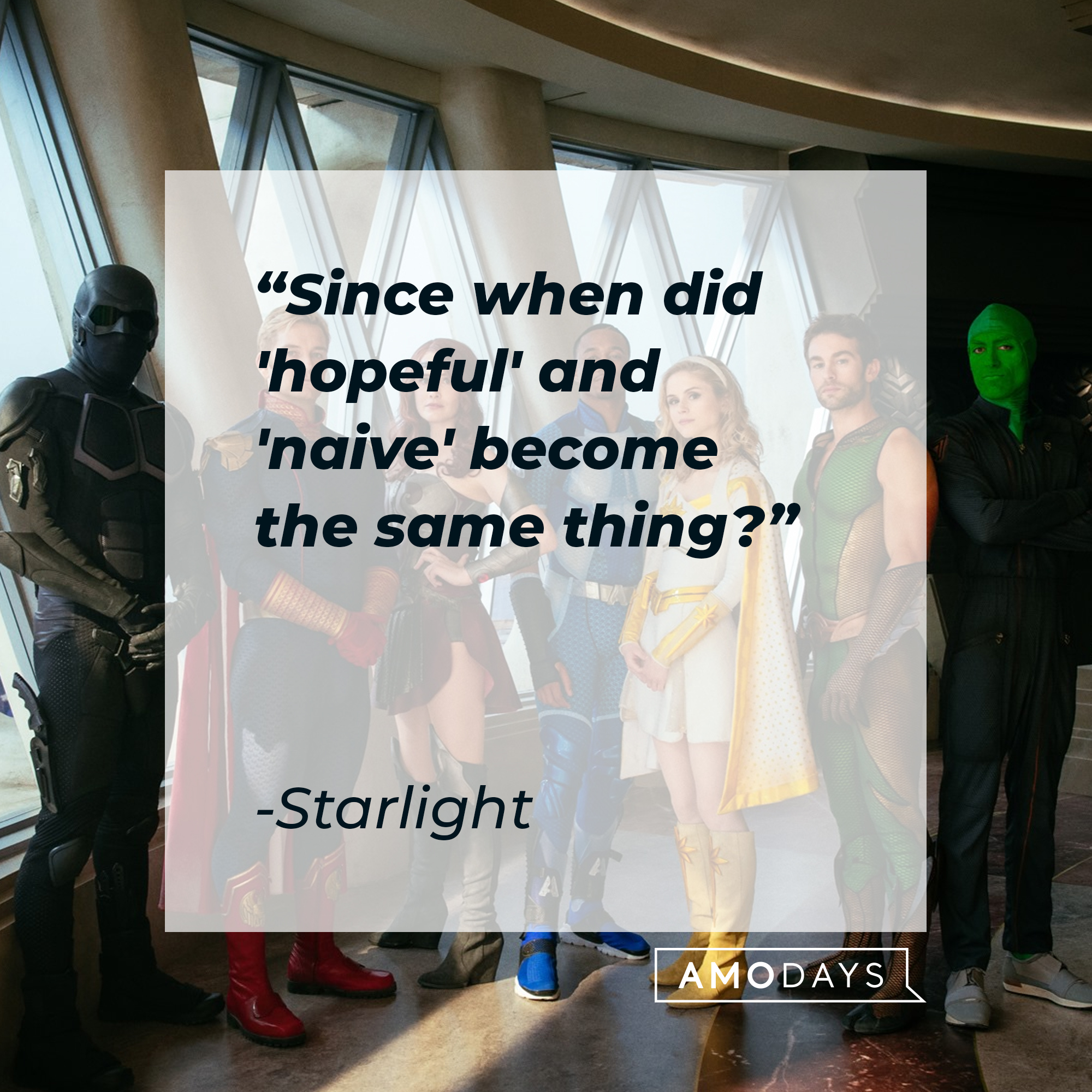 Starlight and other characters, with her quote: "Since when did 'hopeful' and 'naïve' become the same thing?" | Source: facebook.com/TheBoysTV