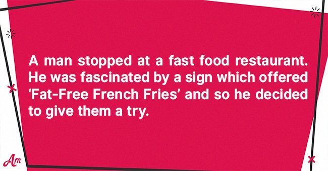 daily-joke-a-man-stops-at-a-fast-food-restaurant-to-order-some-french