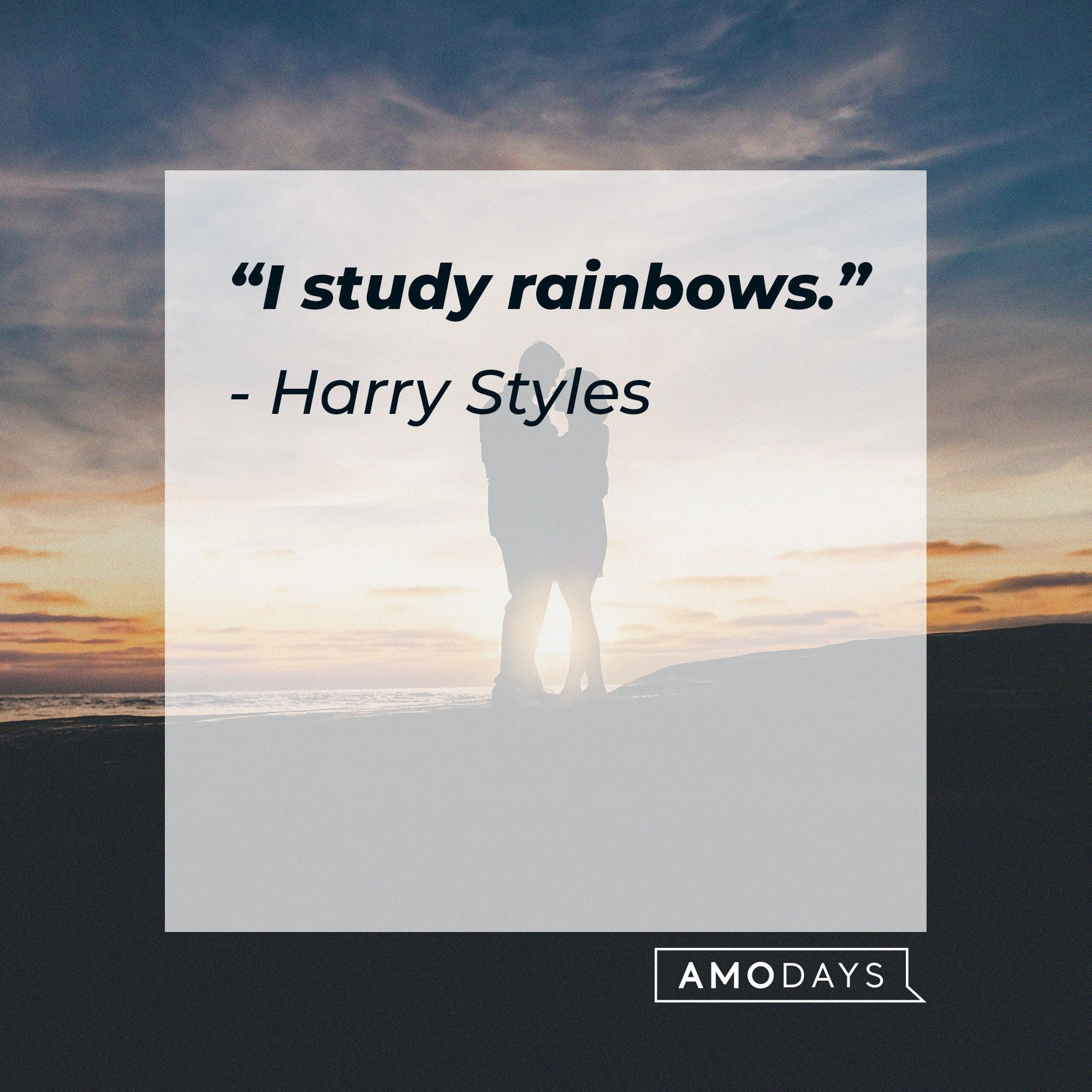 Harry Styles’ quote: “I study rainbows.” |  Source: AmoDays