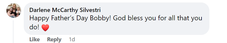 A fan's comment on Bobby Sherman's Facebook post on Father's Day on June 18, 2023 | Source: Facebook/Brigitte & Bobby Sherman Children's Foundation