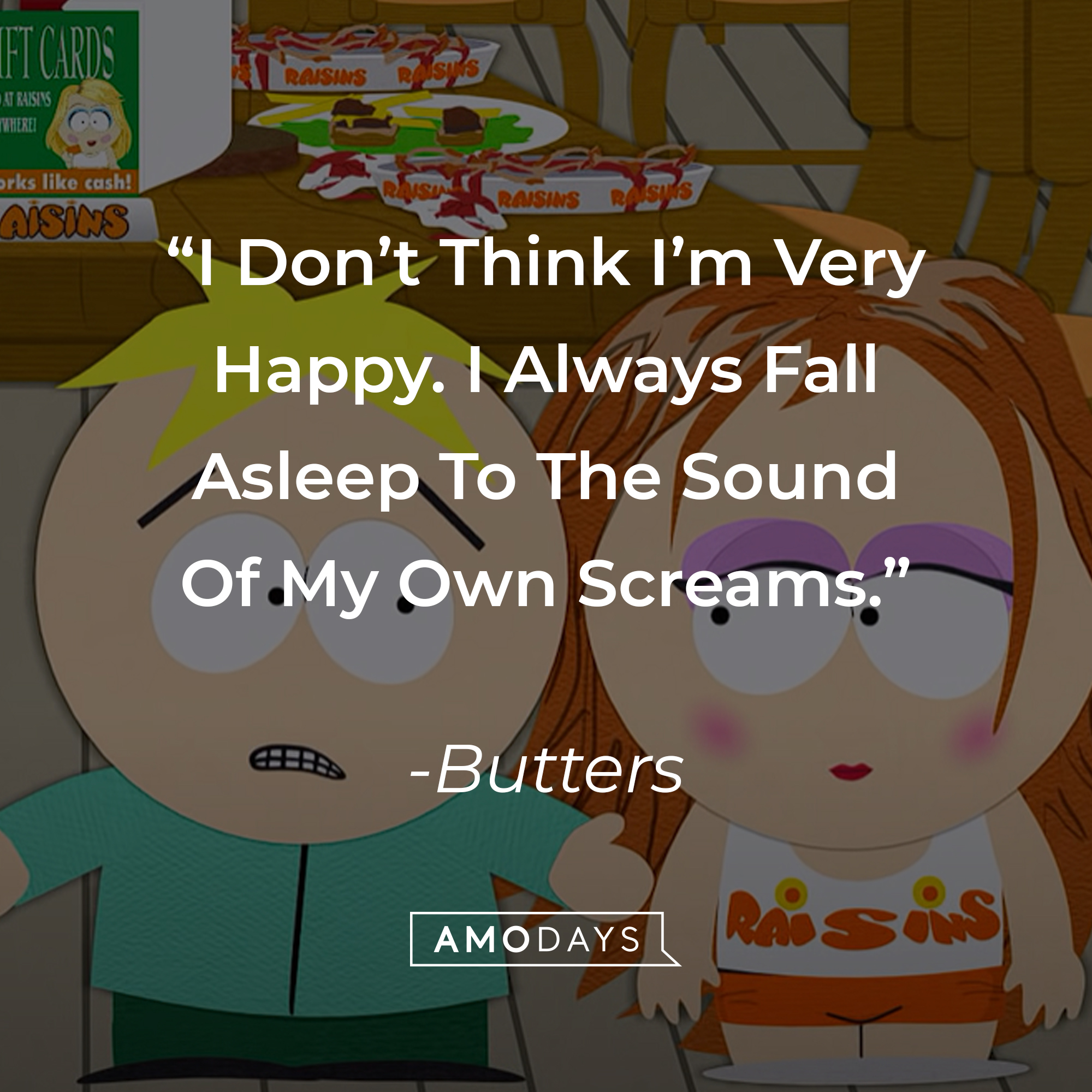 Butters' quote: "I Don't Think I'm Very Happy. I Always Fall Asleep To The Sound Of My Own Screams." | Source: youtube.com/southpark