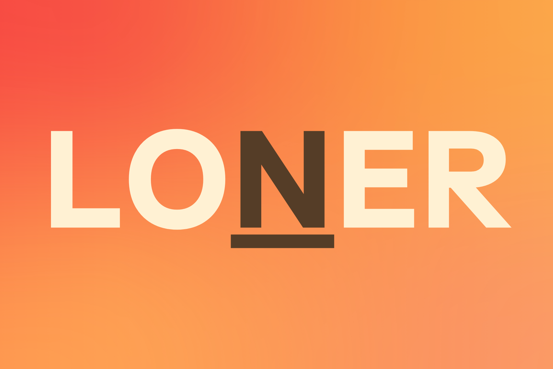 The word "LONER" | Source: Amomama