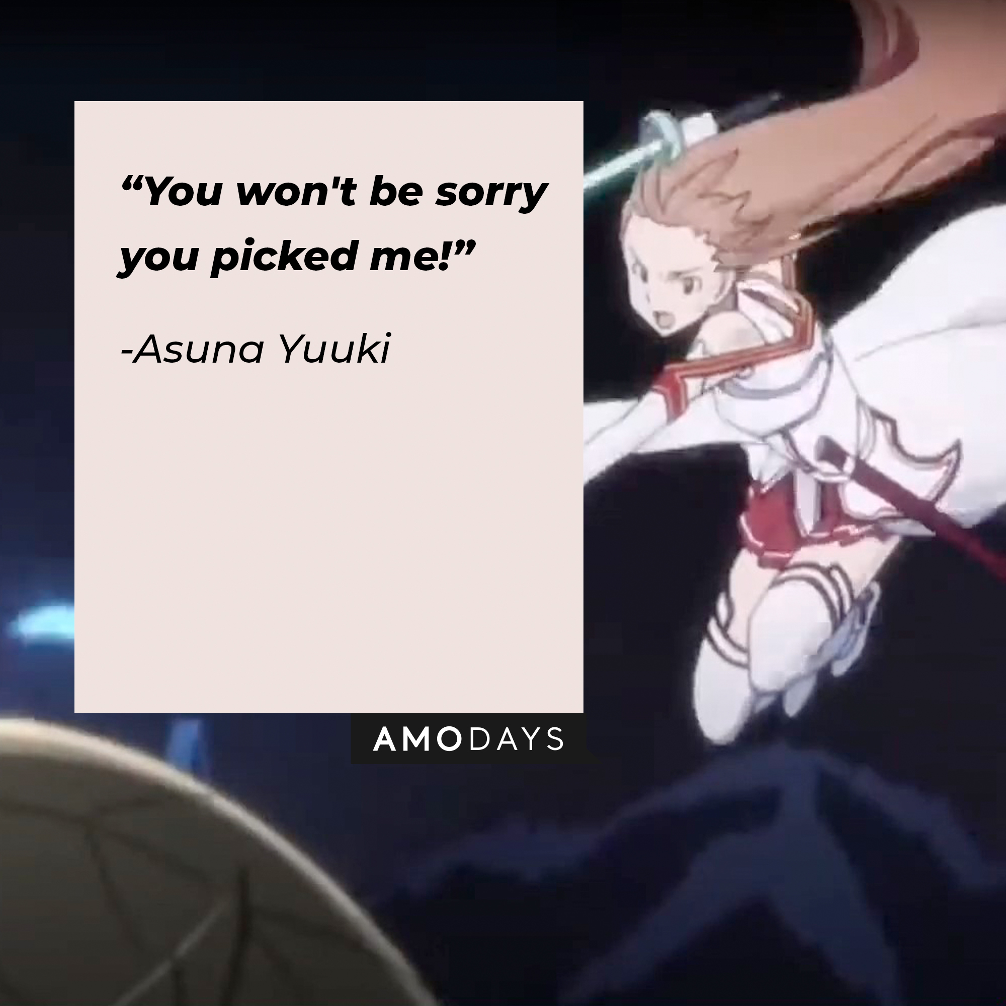 A picture of Asuna Yuuki with her quote: “You won't be sorry you picked me!” | Source: facebook.com/SwordArtOnlineUSA