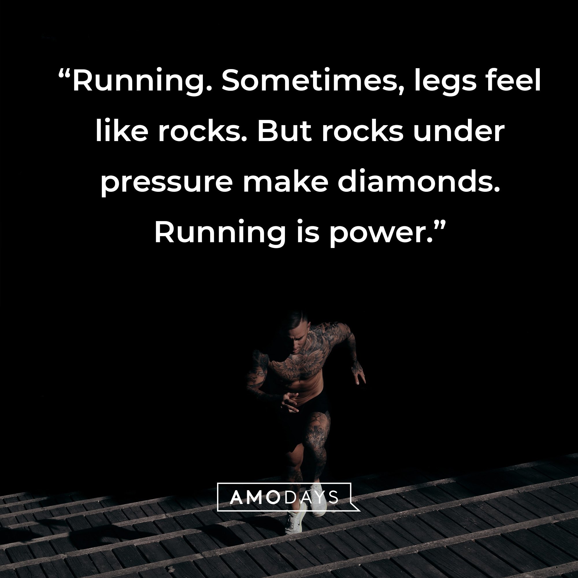Nike’s quote: “Running. Sometimes, legs feel like rocks. But rocks under pressure make diamonds. Running is power.” | Source: AmoDays