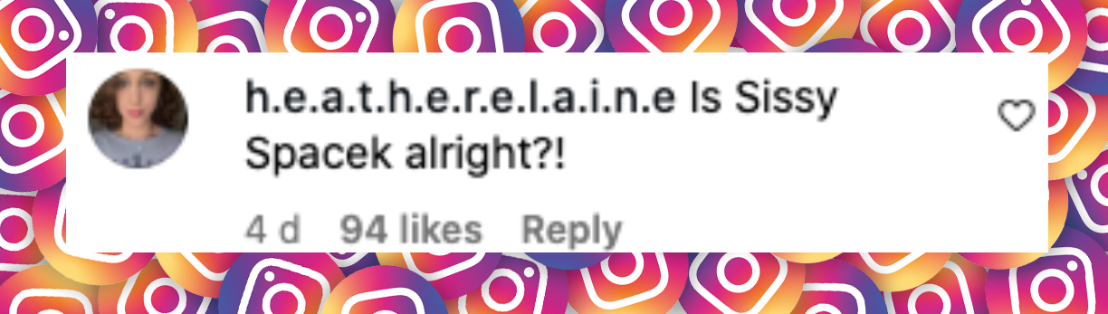 Netizen comment about Sissy Spacek, posted on May 18, 2025. | Source: Instagram/purepeople