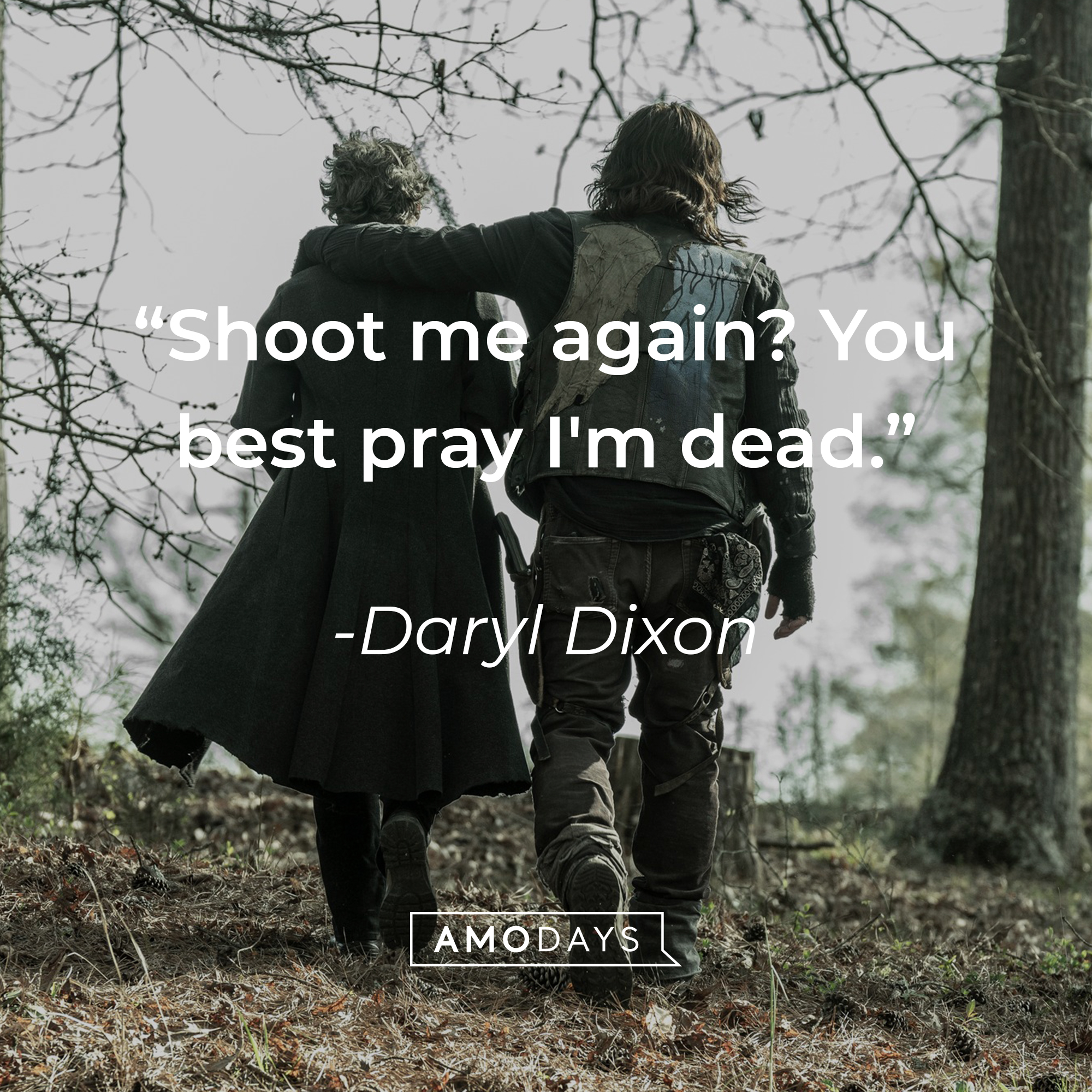 An image of Daryl Dixon with his quote: “Shoot me again? You best pray I'm dead.” | Source: facebook.com/TheWalkingDeadAMC
