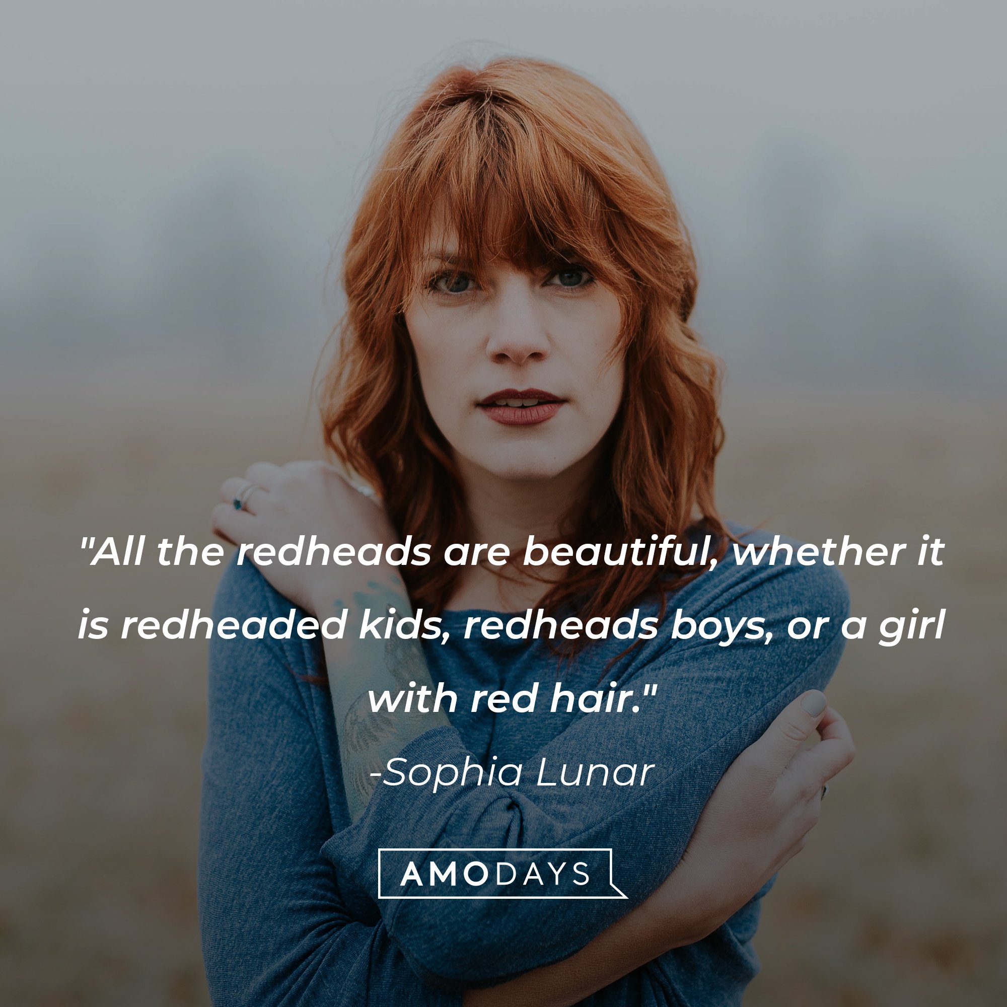 34 Red Hair Quotes Fall In Love With Their Fiery And Feisty Spirit 34 Red Hair Quotes Fall In Love With Their Fiery And Feisty Spirit