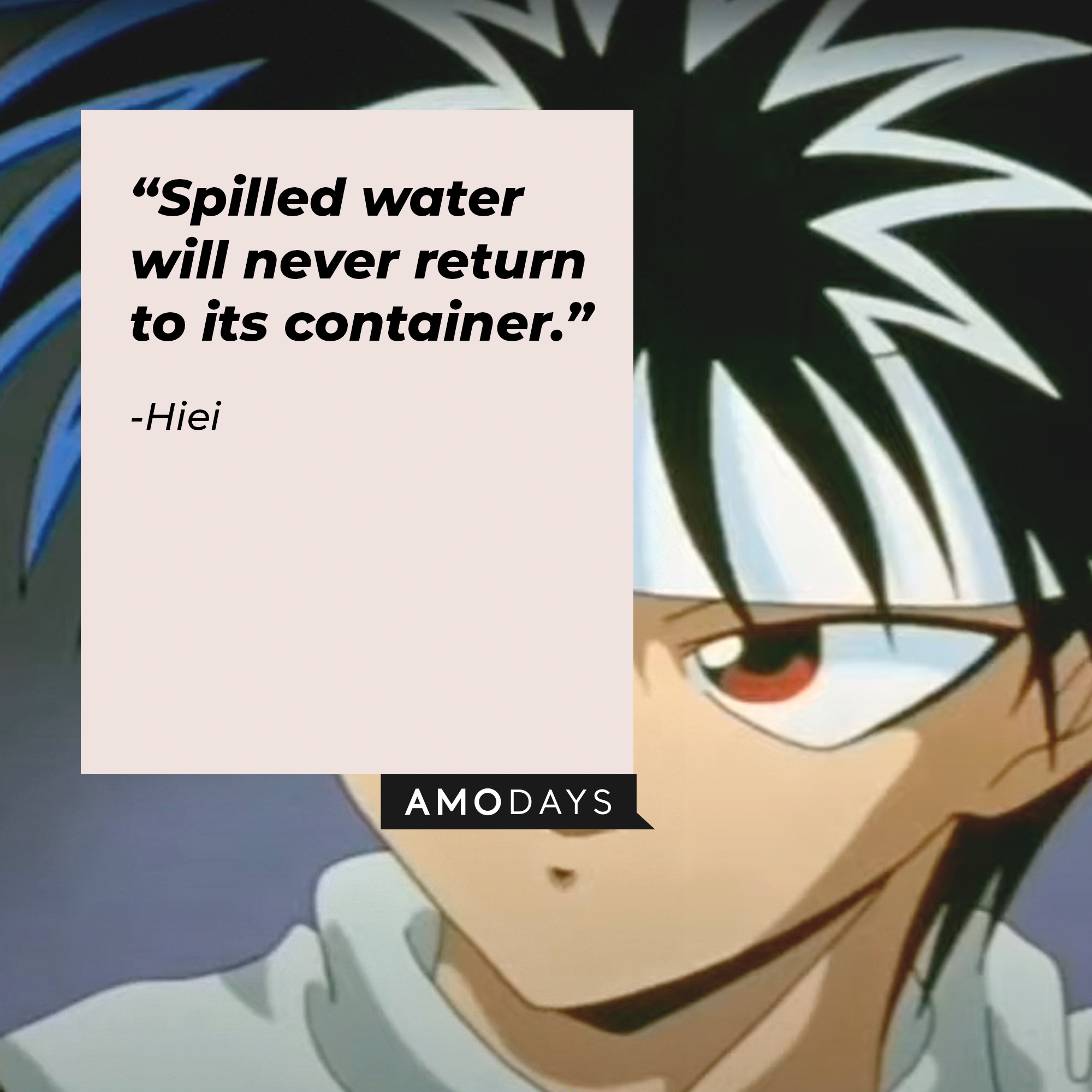 An animation of Jaganshi Hei with the quote, "Spilled water will never return to its container.” | Source: facebook.com/watchyuyuhakusho