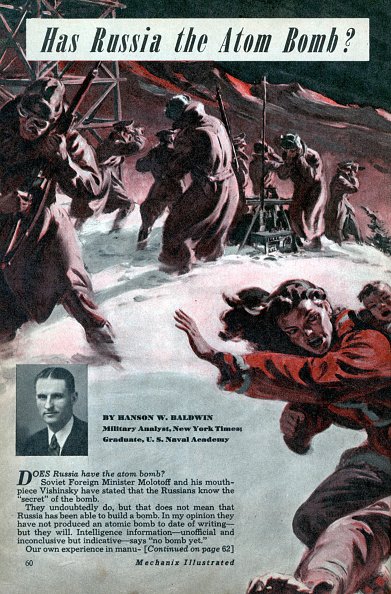 Tiene Rusia la bomba atómica, artículo de Hanson W. Baldwin de Mechanix Illustrated (Modern Mechanix) marzo de 1948. | Fuente: Getty Images Tiene Rusia la bomba atómica, artículo de Hanson W. Baldwin de Mechanix Illustrated (Modern Mechanix) marzo de 1948. | Fuente: Getty Images