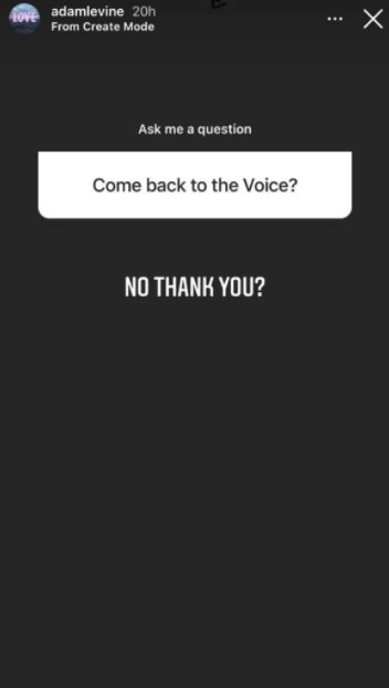 Adam Levine says 'No Thank You' when asked about a possible return to The Voice | Source: Instagram/@adamlevine