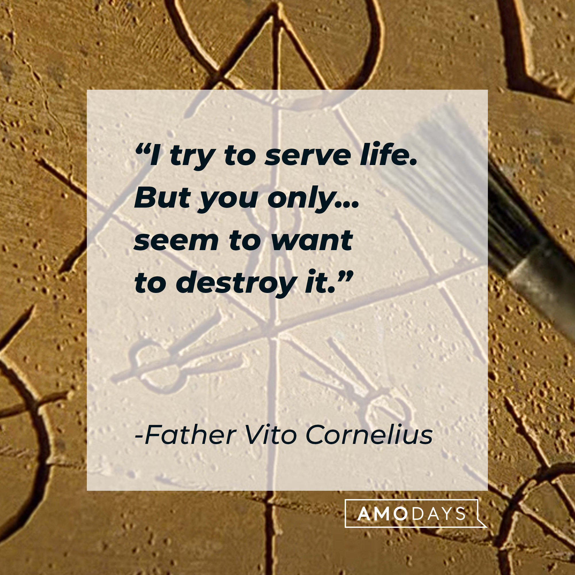 Father Vito Cornelius's quote: "I try to serve life. But you only... seem to want to destroy it." | Source: youtube.com/sonypictures